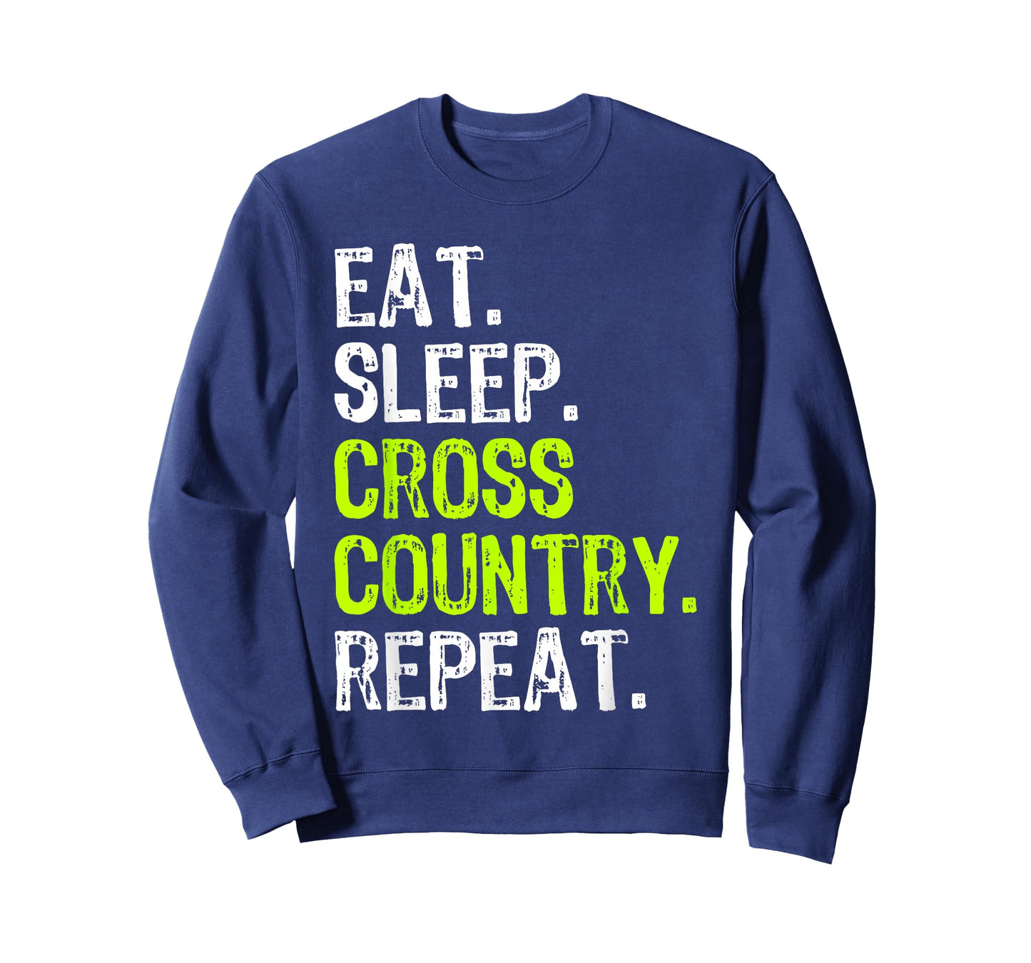 Eat Sleep Cross Country Repeat Running Runner Run Funny T-Shirt
