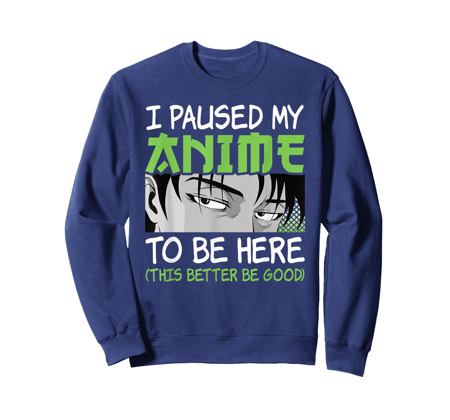 I Paused My Anime to Be Here Otaku Manga Funny Anime Boy T-Shirt