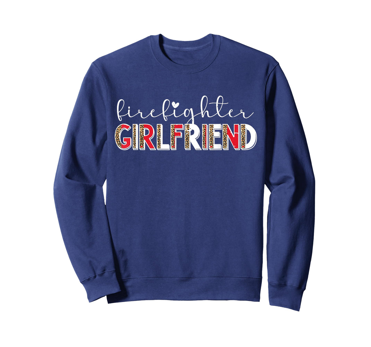Firefighter Girlfriend Fire Girlfriend Of A Fireman T-Shirt