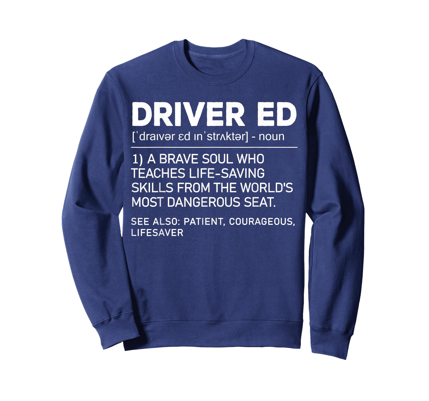 Driver Ed Definition Funny School Driving Instruction T-Shirt