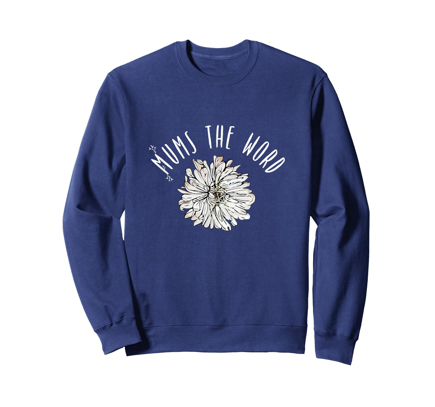 Mums The Word Chrysanthemum White Pink Flower Florist Gift T-Shirt