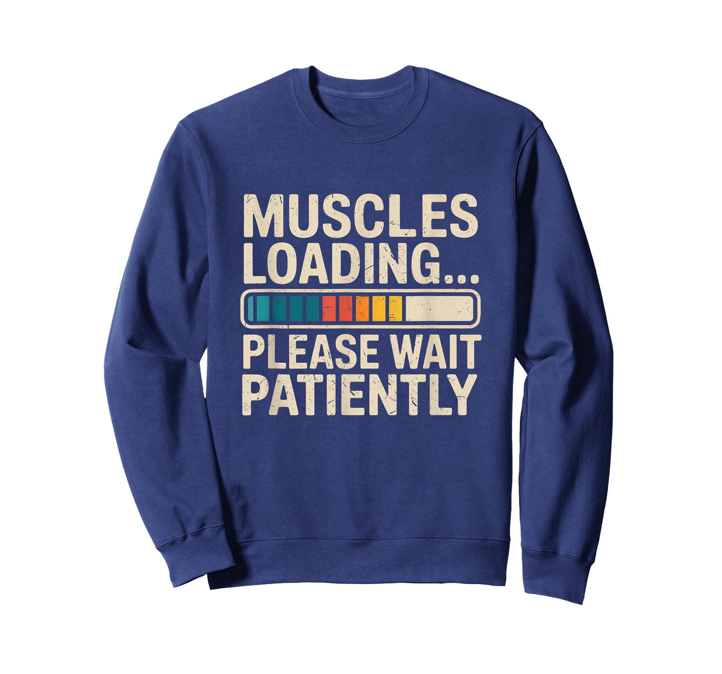 Muscles Loading Please Wait Fitness Funny Gym Workout Men T-Shirt