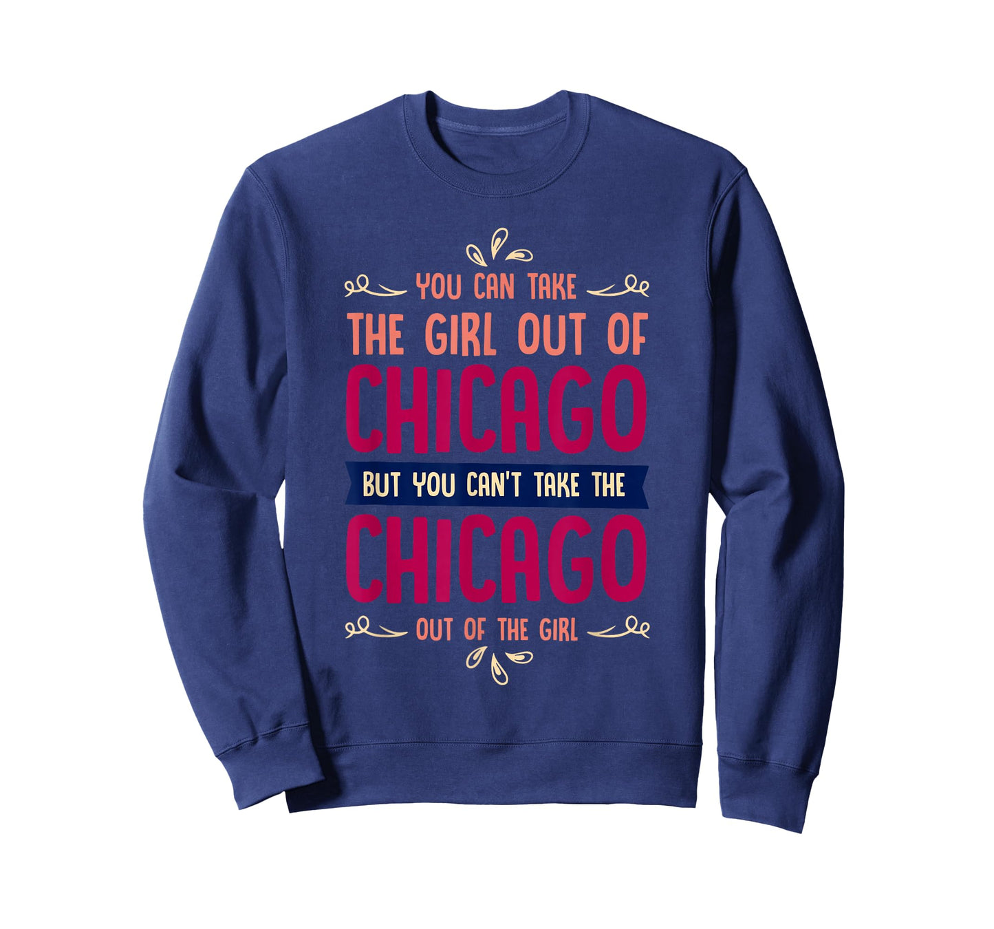 funny girl quote or you can take the girl out of chicago T-Shirt
