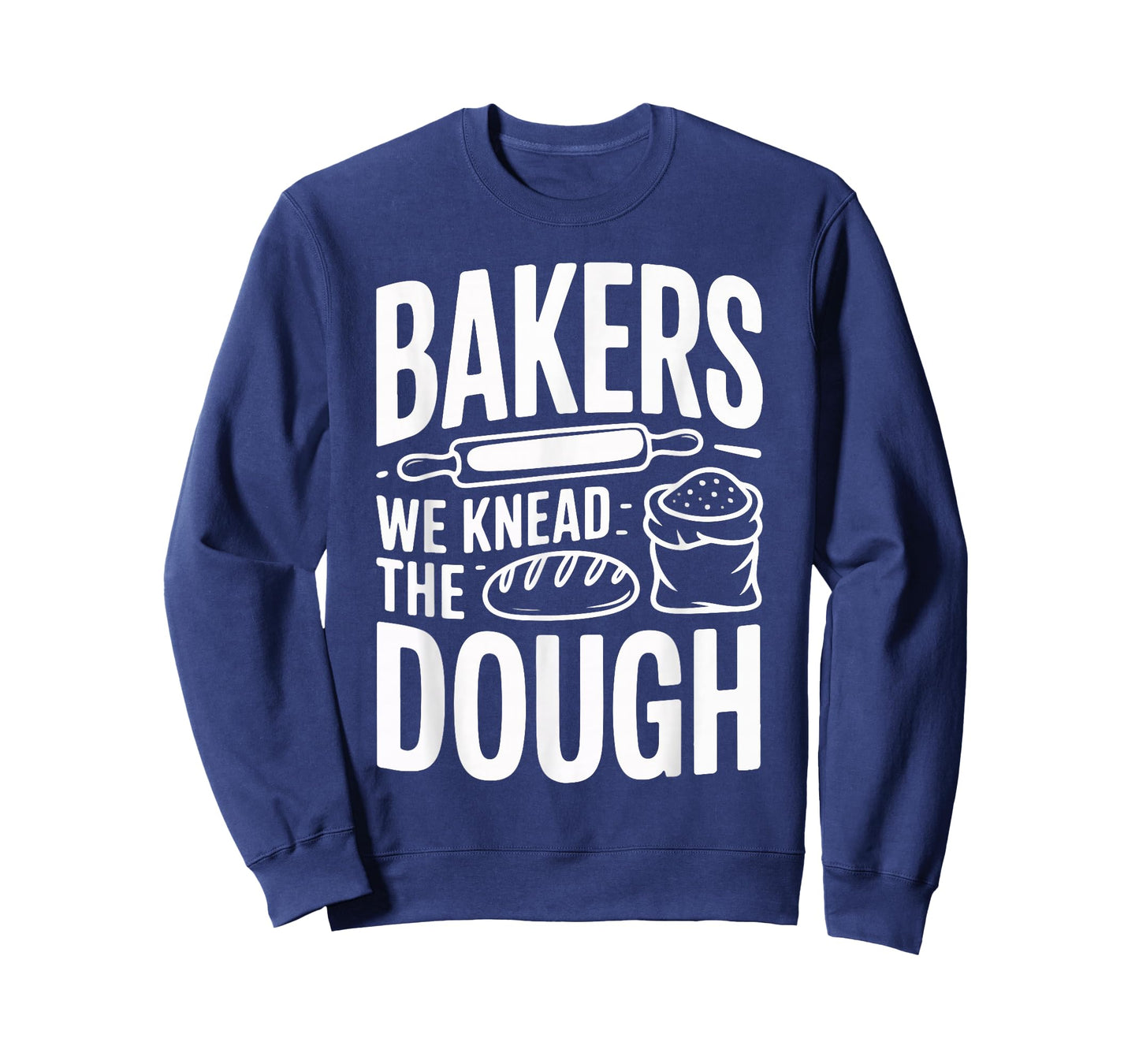 Bakers We Knead The Dough Rolling Pin Bread T-Shirt