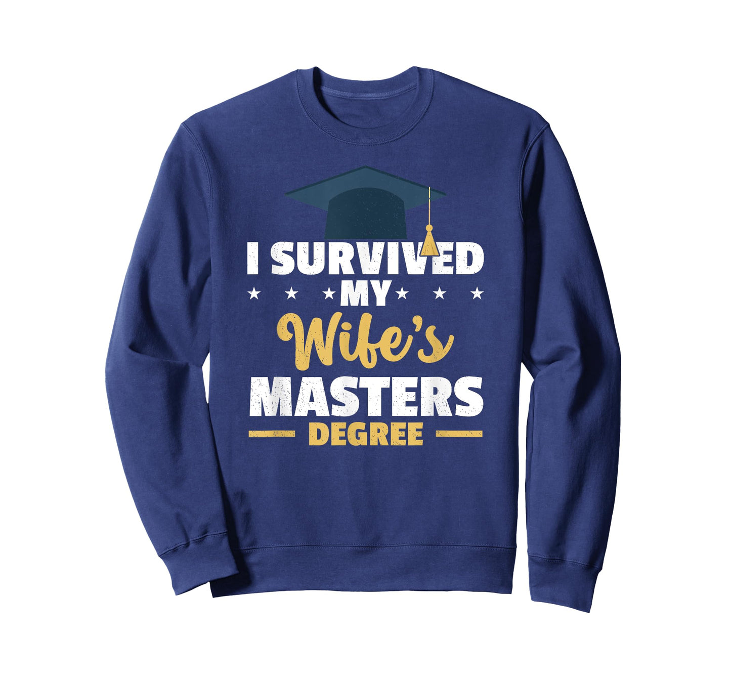 I Survived My Wife’s Master Degree Graduation Class Of 2024 T-Shirt