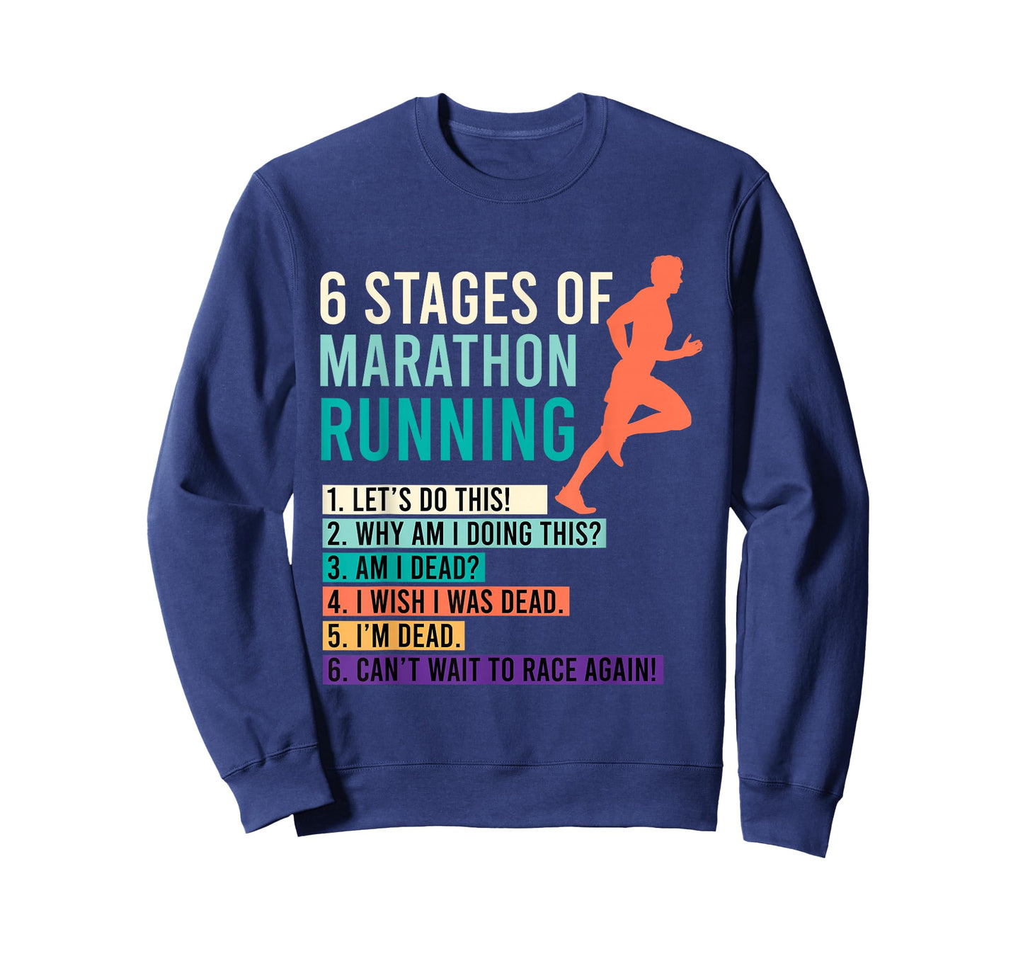6 Stages of Marathon Running Saying Runner Funny T-Shirt