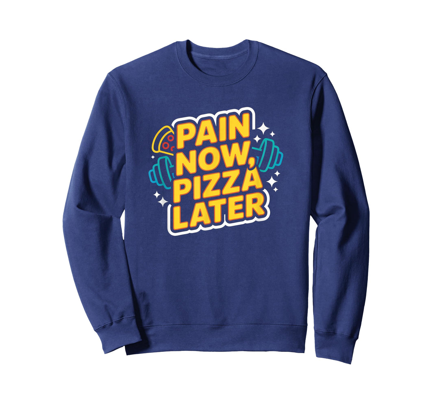Pain Now Pizza Later Fitness Funny Gym Workout for Men Women T-Shirt