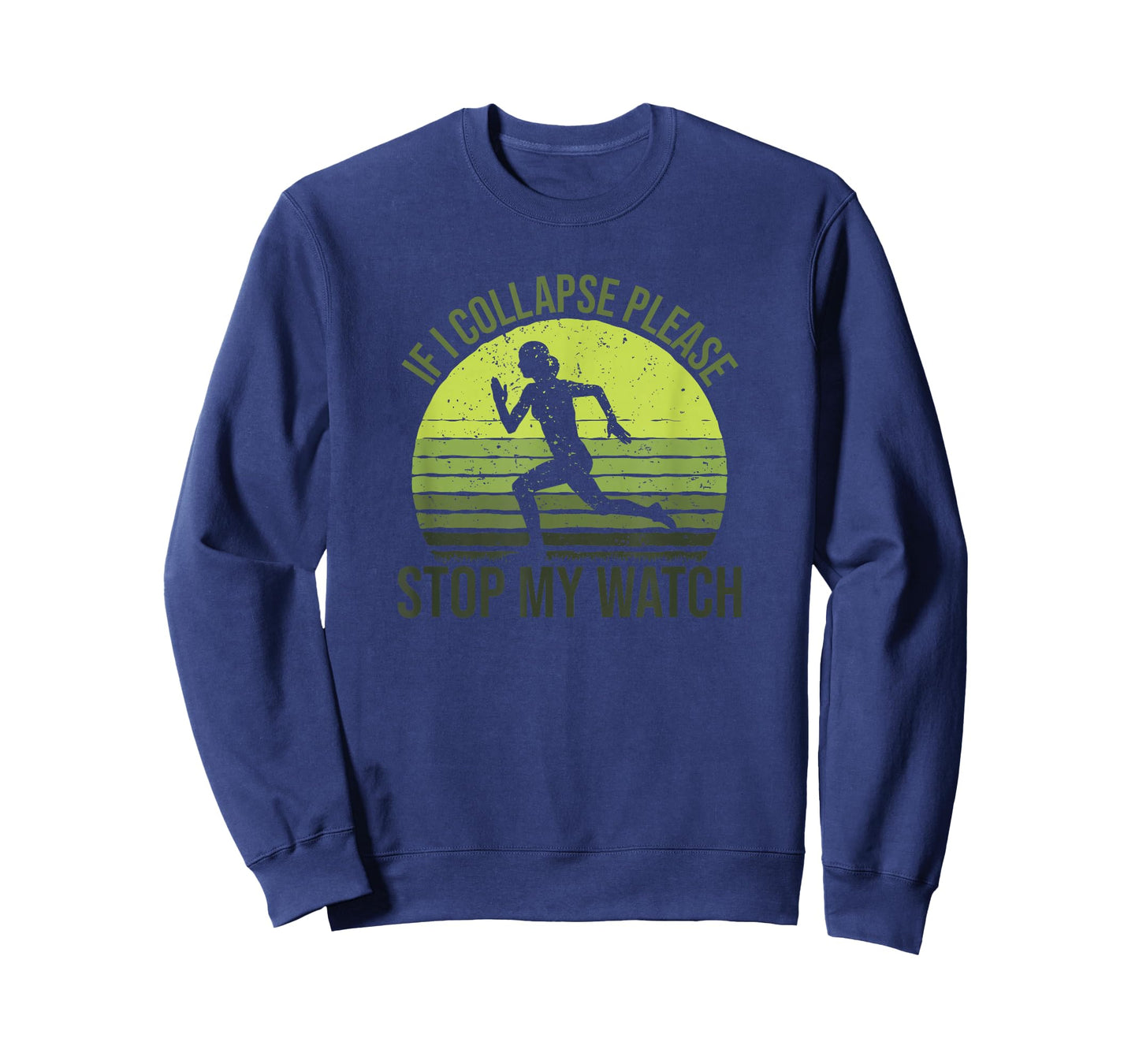 If I Collapse Please Stop My Watch, Female Marathon Runner T-Shirt