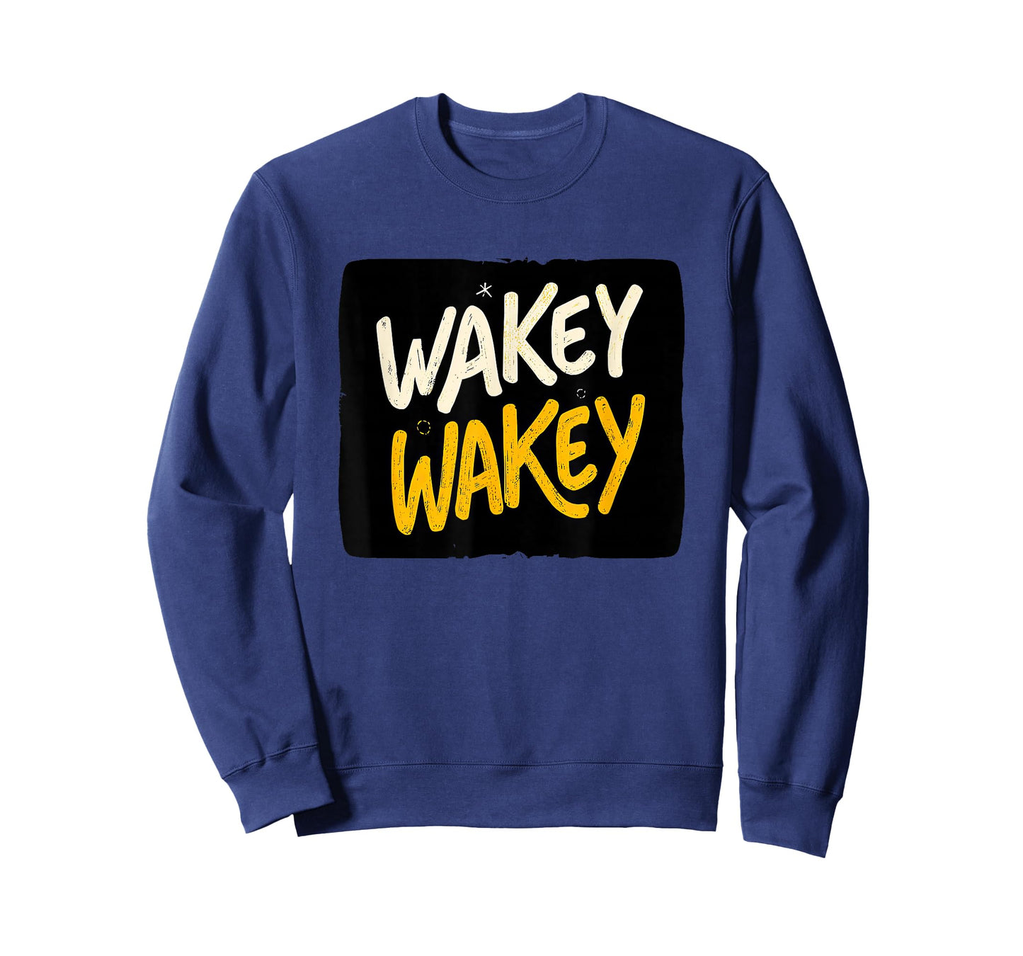 Amazing Wakey Wakey Look for Statement Lovers T-Shirt
