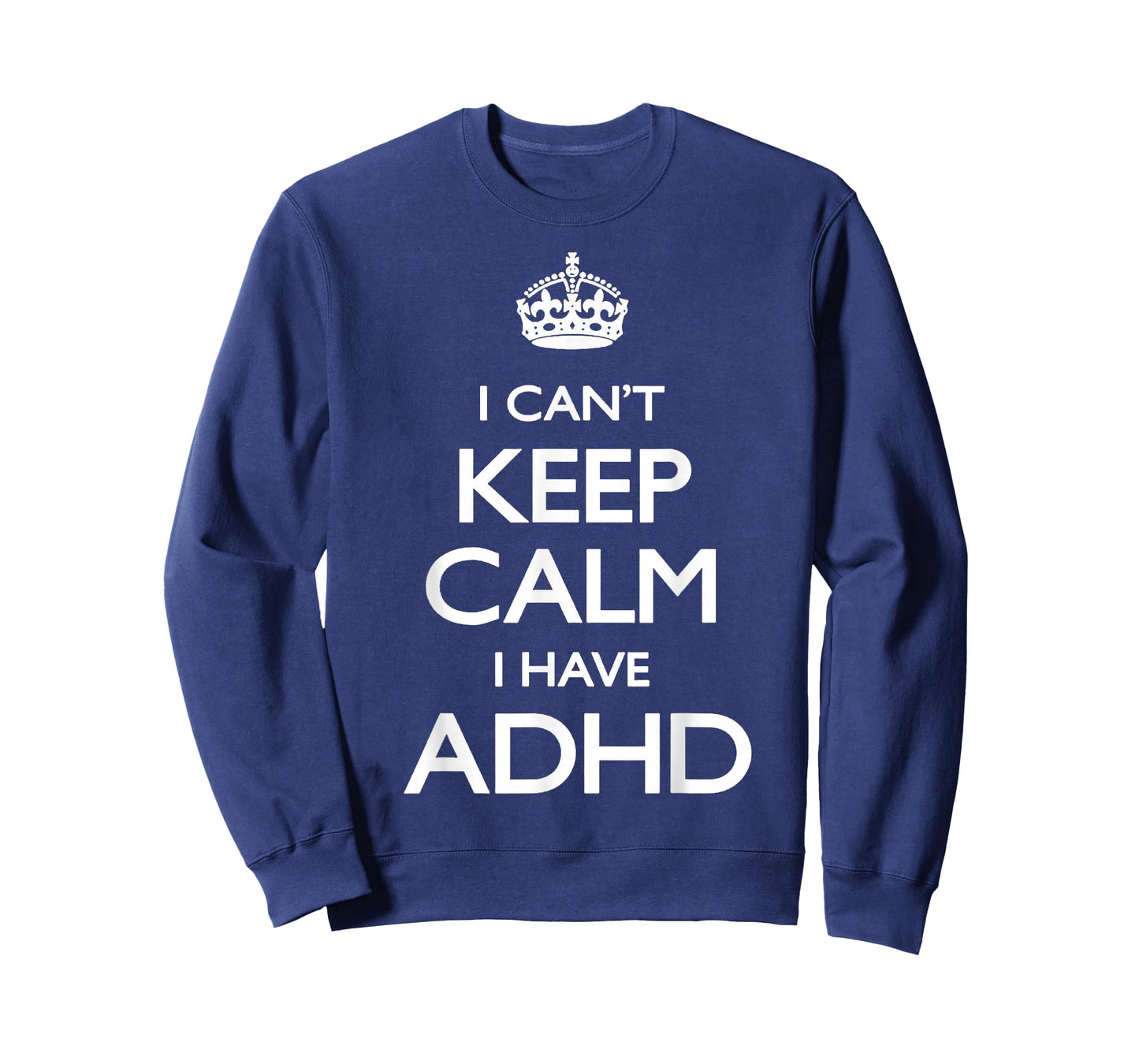 Cool i cant keep calm because i have ADHD Shirt Gift T-Shirt