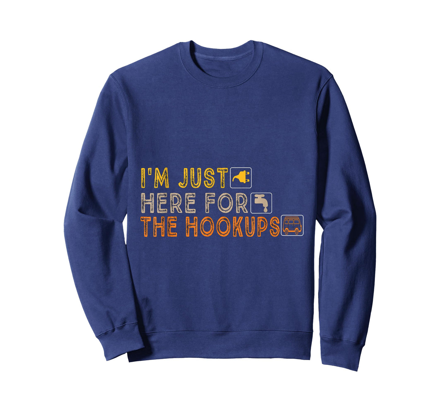 Camping Caravan Motorhome Just Here for The Hookups T-Shirt