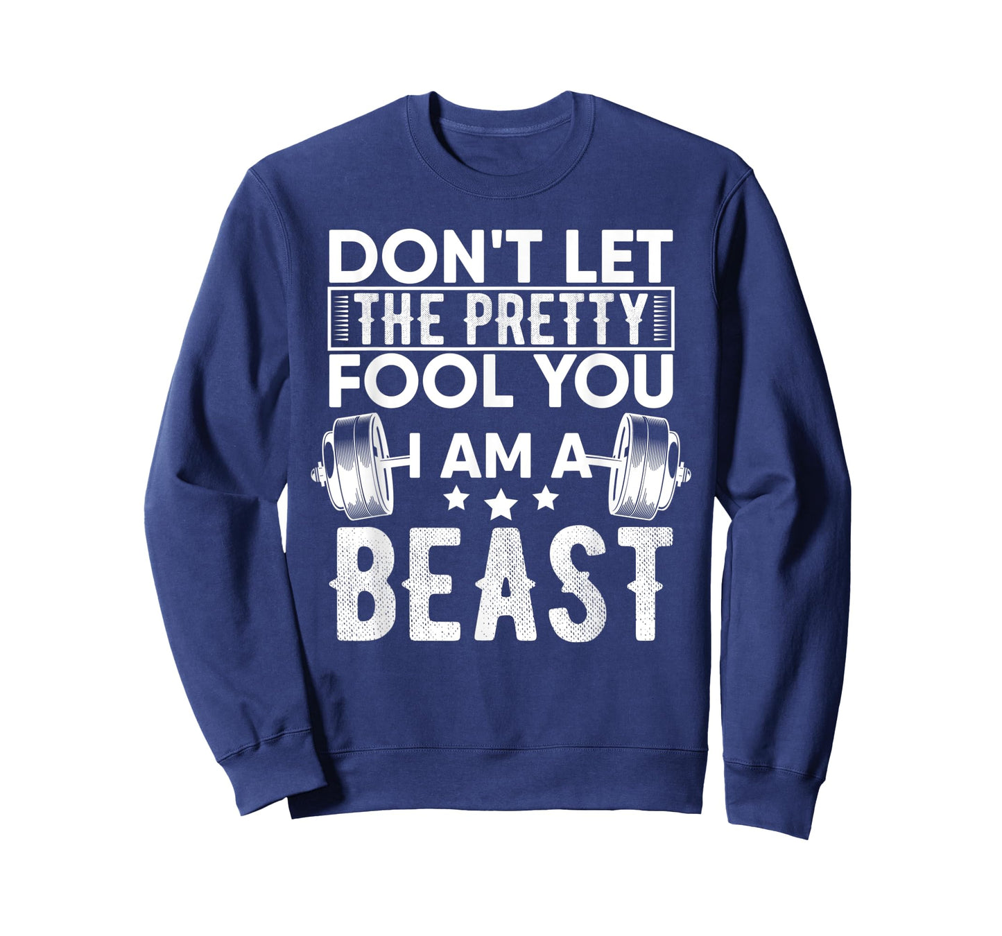 Dont Let The Pretty Workout Gym Fitness Exercise Coach Funny T-Shirt
