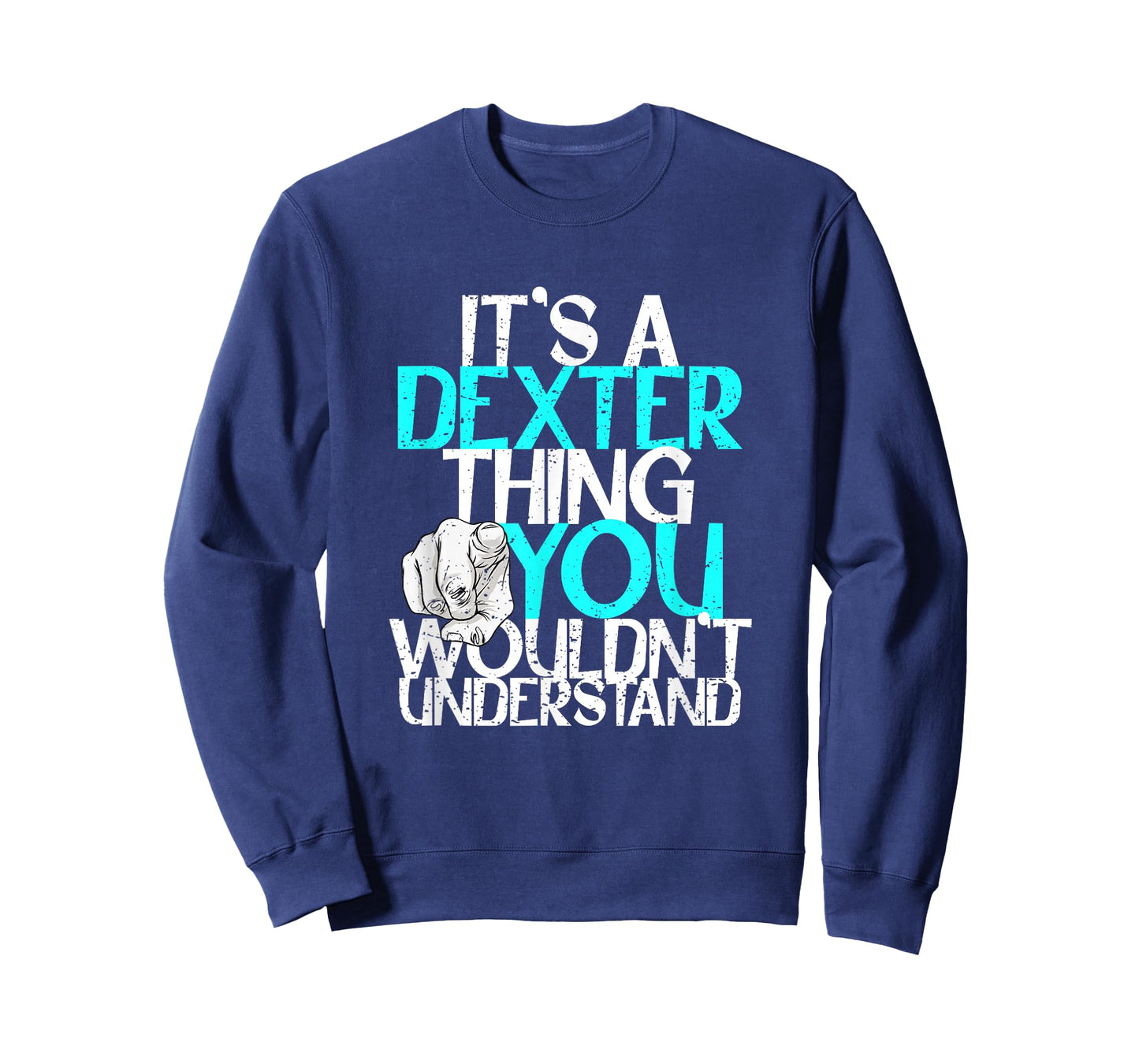 It's A Dexter Thing You Wouldn't Understand T-Shirt