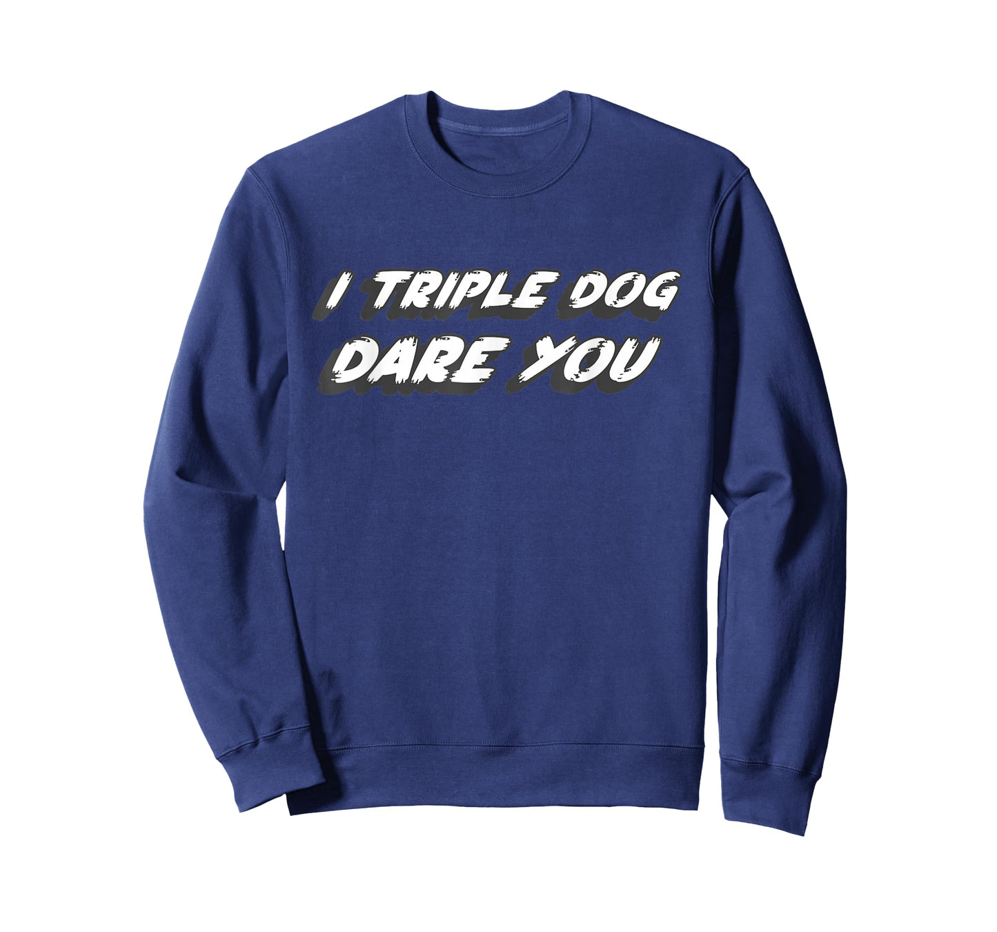 I Triple Dog Dare You | 1980's Christmas Movie Quote T-Shirt