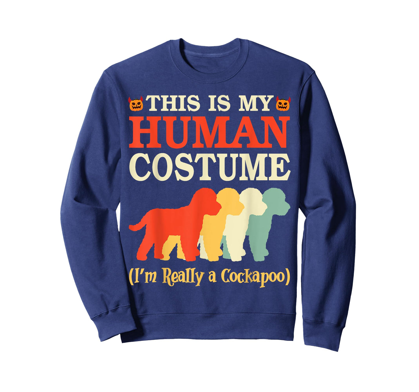 Halloween Day This Is My Human Costume I'm Really A Cockapoo T-Shirt