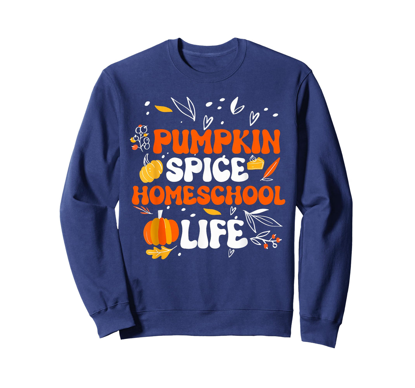 Pumpkin Spice Homeschool Life Fall Mom T-Shirt