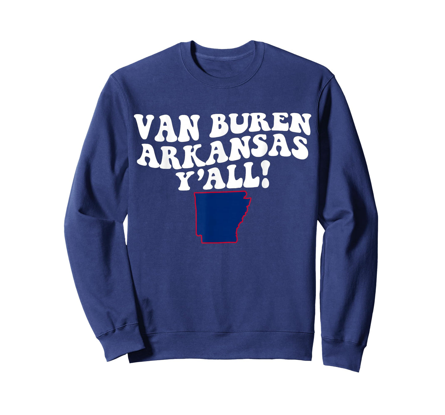 Van Buren Arkansas Y'all AR Southern Accent Vacation T-Shirt