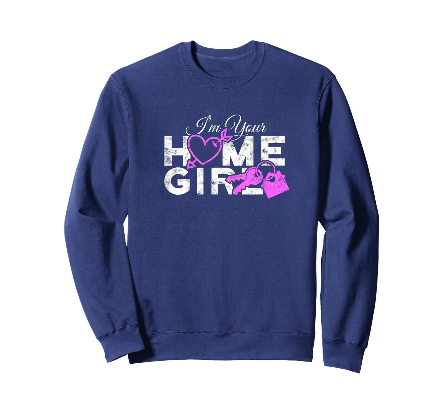 I'm Your Home Girl Female Realtor T-Shirt