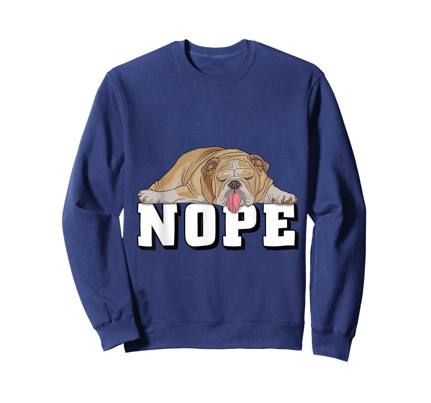 Nope Lazy English Bulldog Dog Lover T-Shirt