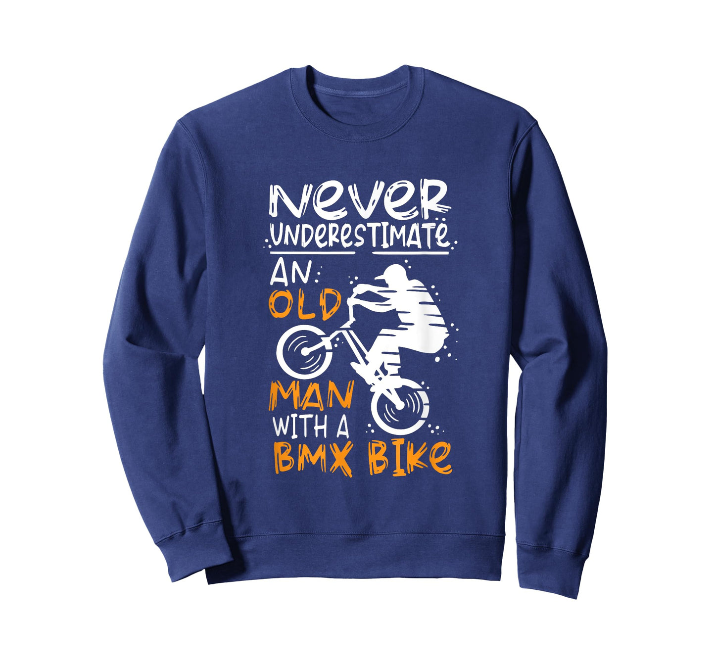 Never Underestimate An Old Man With A BMX Bike T-Shirt