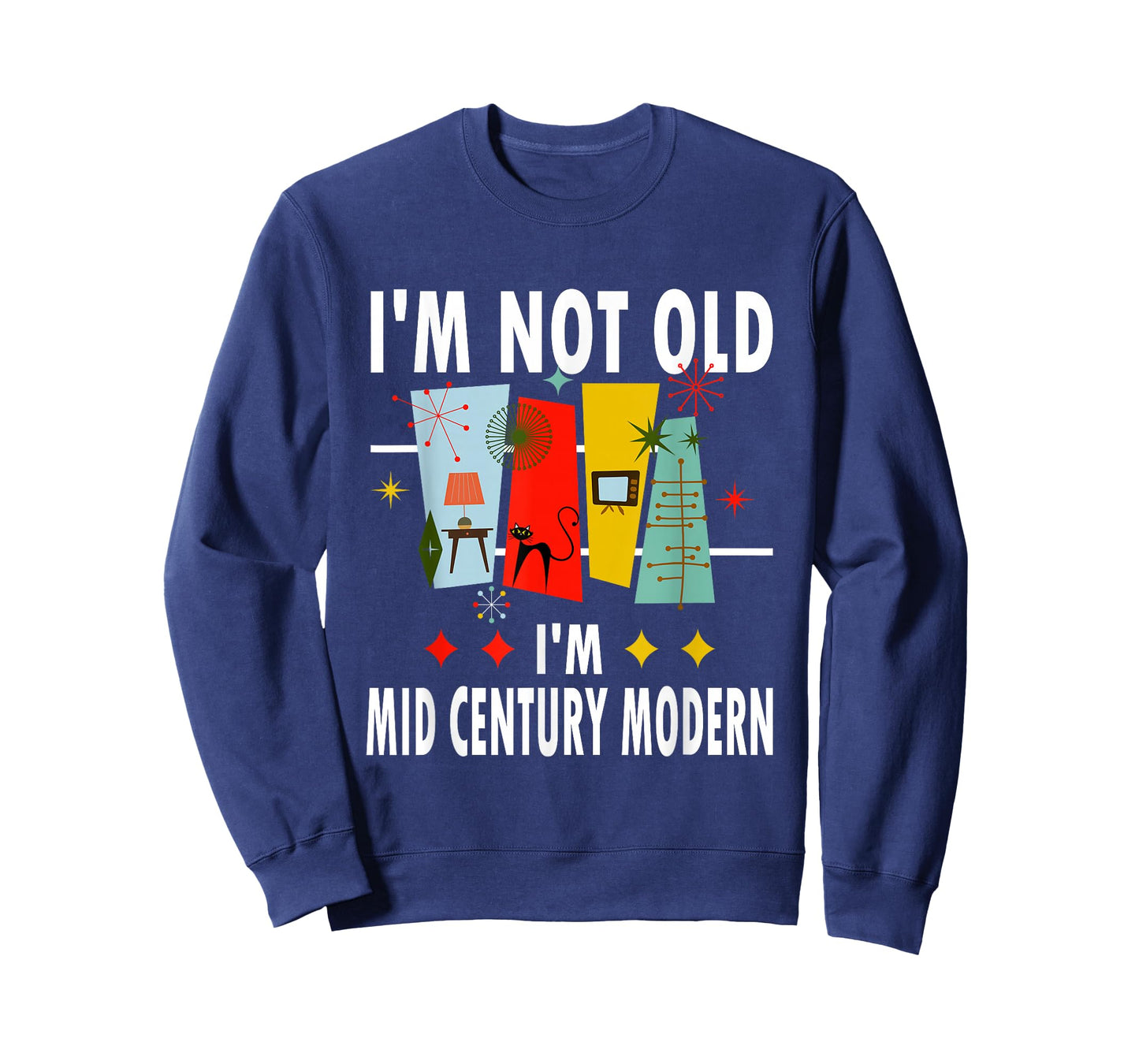 Retro I'm Not Old I'm Mid-Century Modern T-Shirt