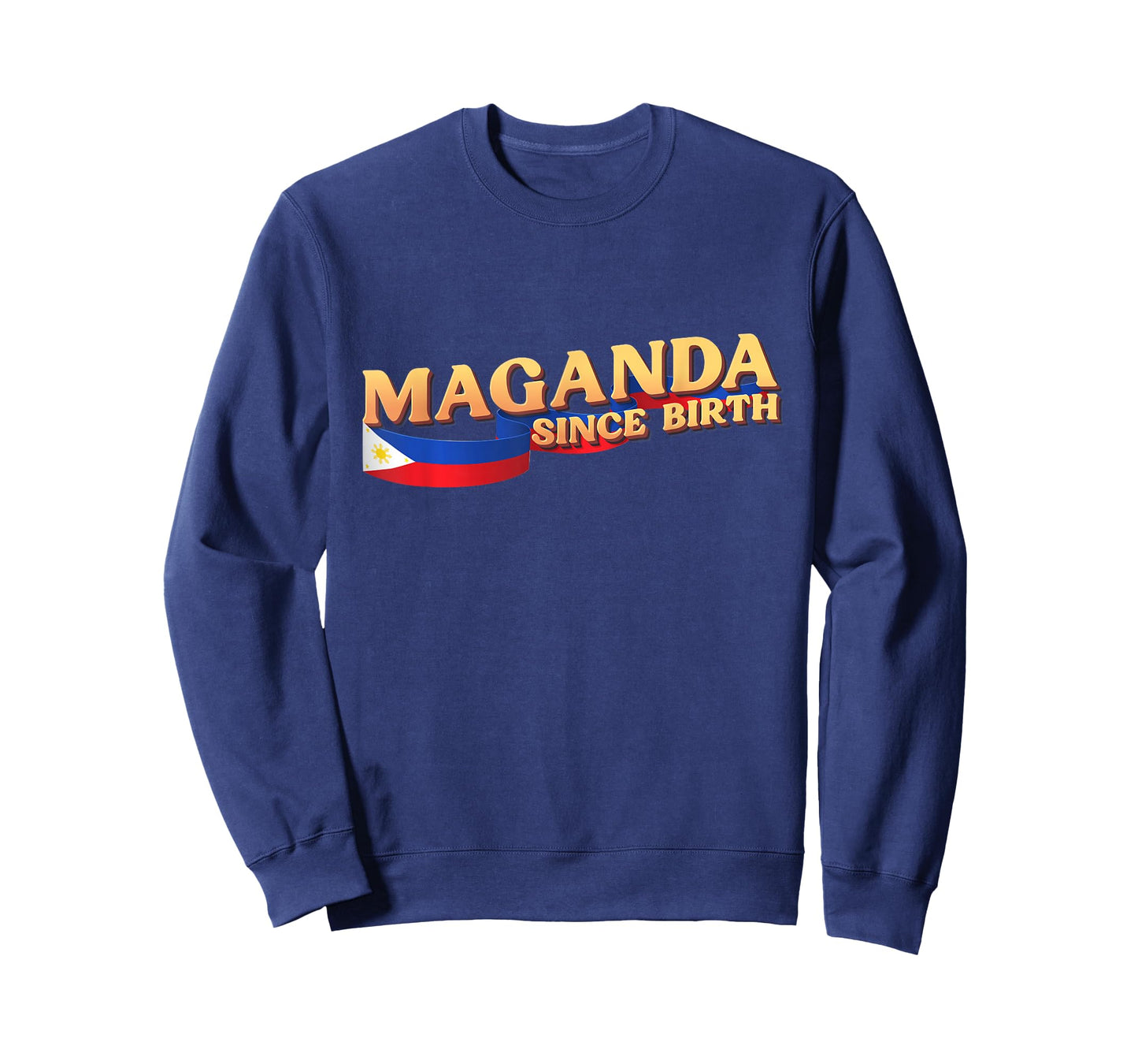 Funny Pinoy Gift, Philippines Flag, Maganda Since Birth T-Shirt