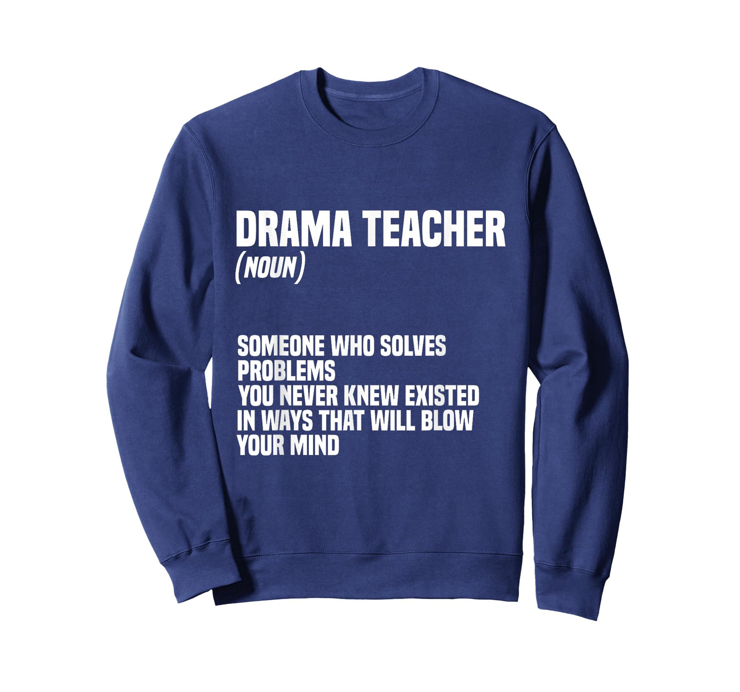 Drama Teacher | Funny Theater Acting Design T-Shirt