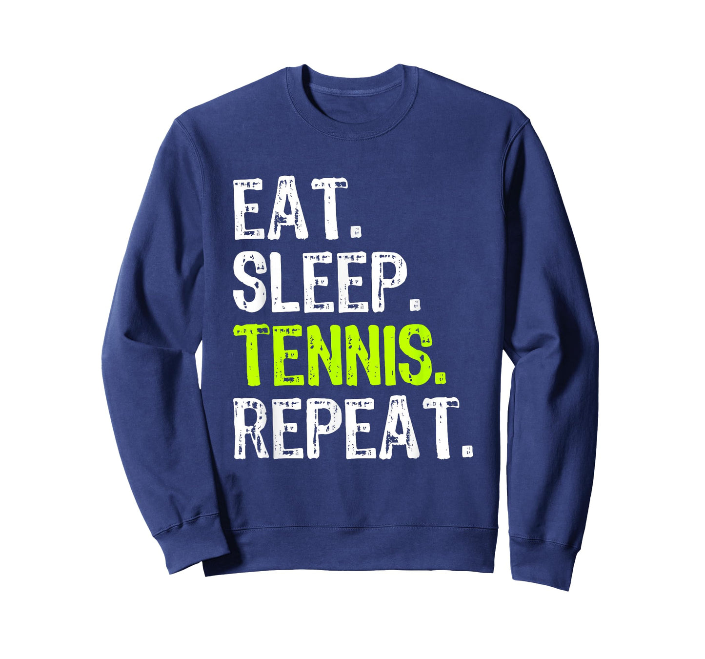 Eat Sleep Tennis Repeat Player Lover Funny T-Shirt
