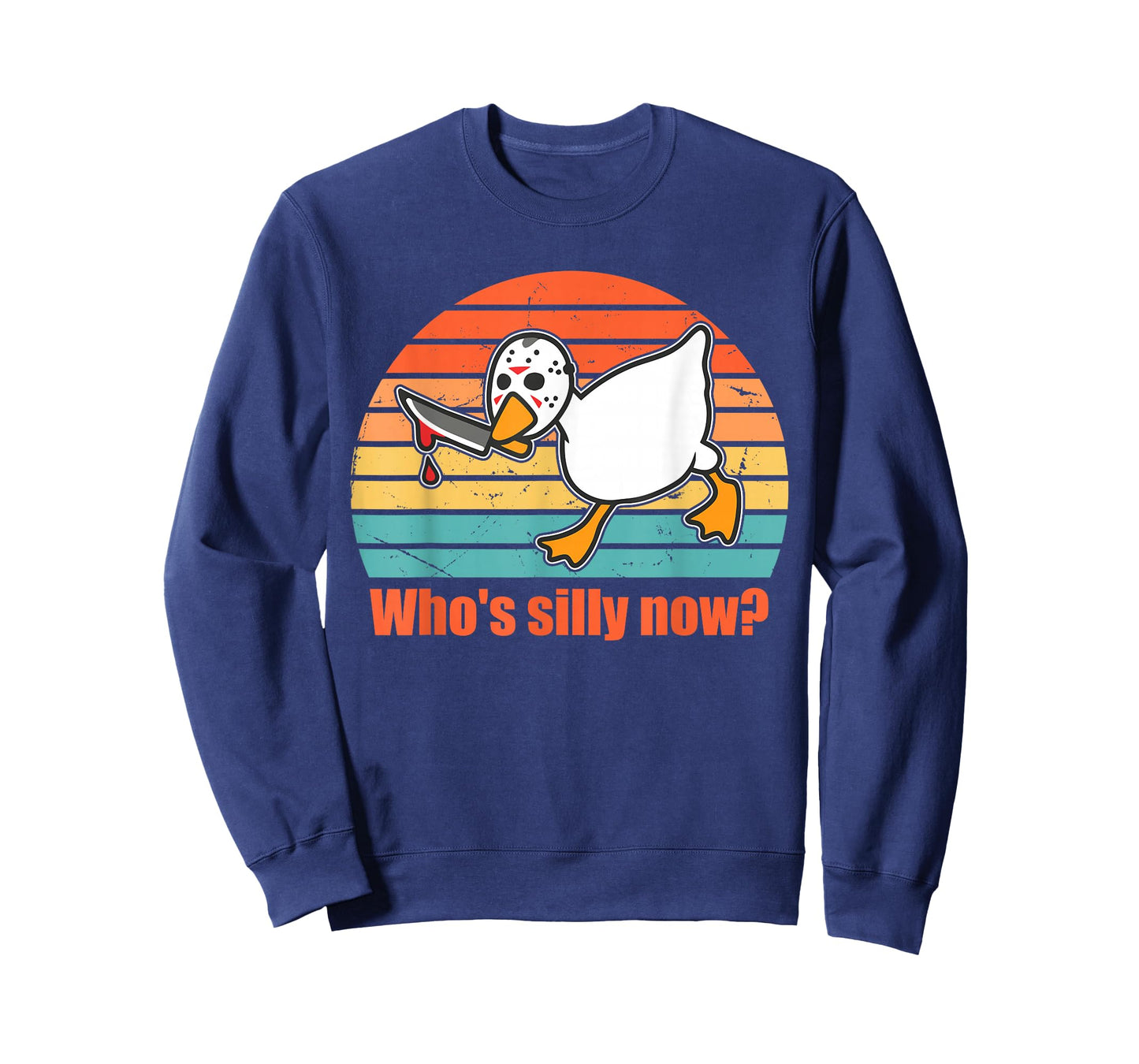 Who's Silly Now? Funny Goose Design T-Shirt