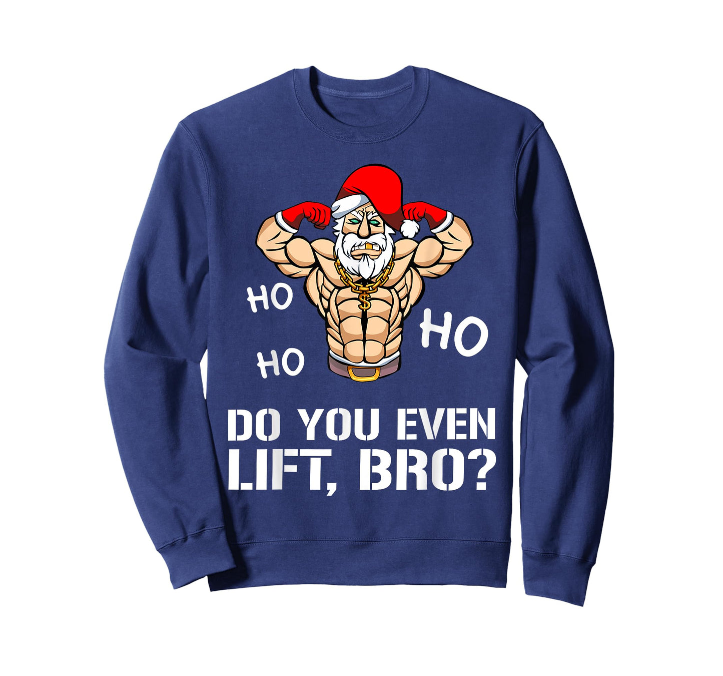 Funny Do You Even Lift Bro Gym Fitness Christmas Men Women T-Shirt
