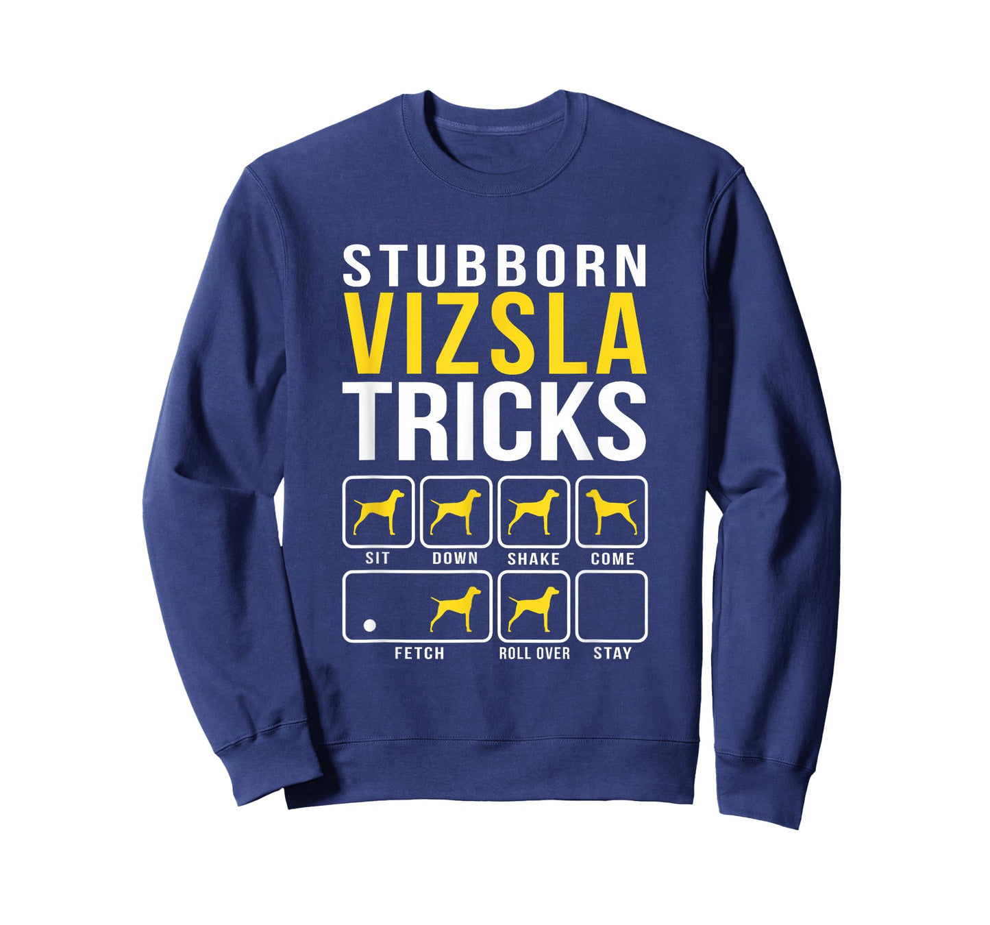 Stubborn Vizsla Tricks T-Shirt T-Shirt