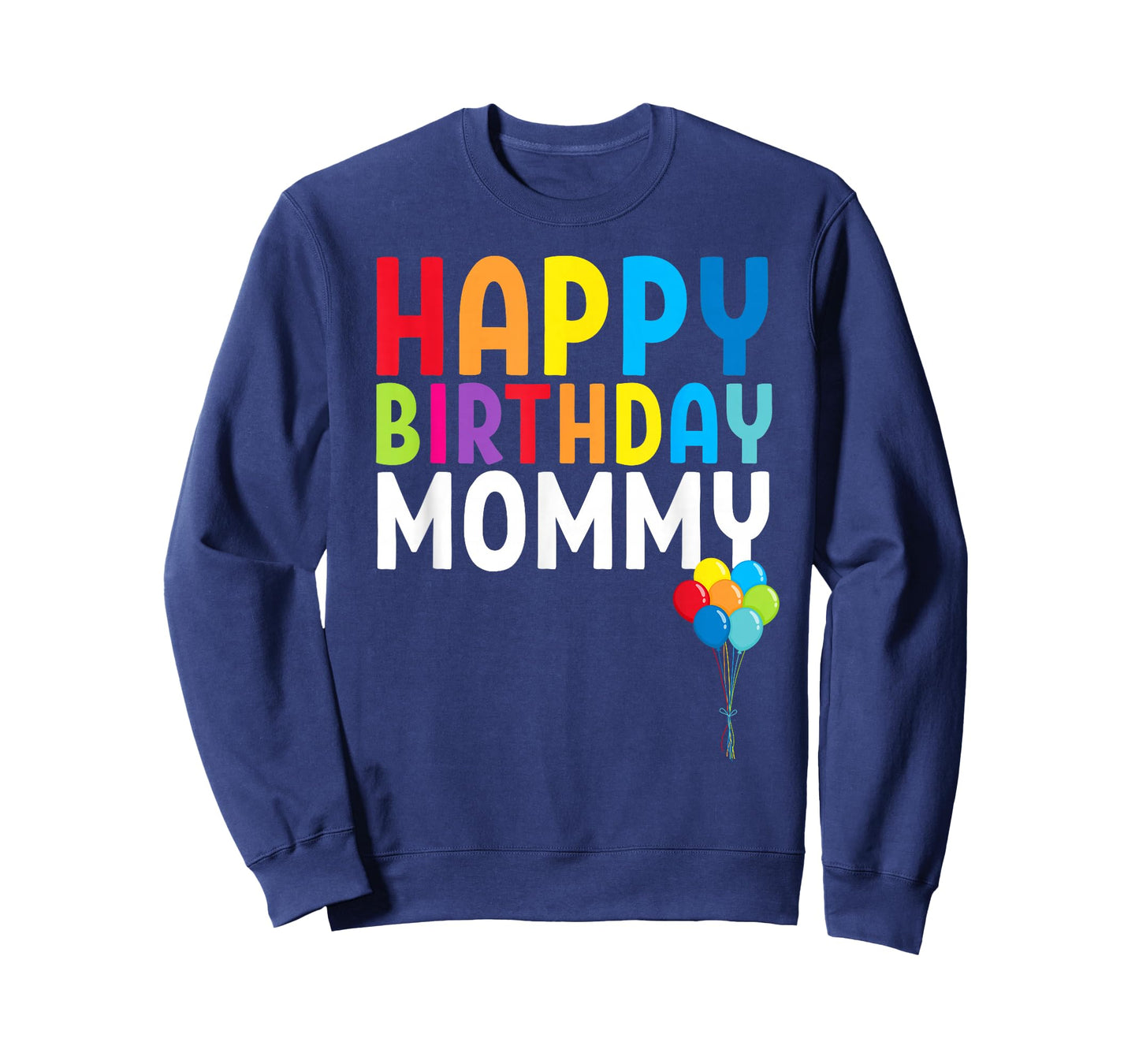Happy Birthday Mommy Cute Toddler Mom's Birthday Gift T-Shirt