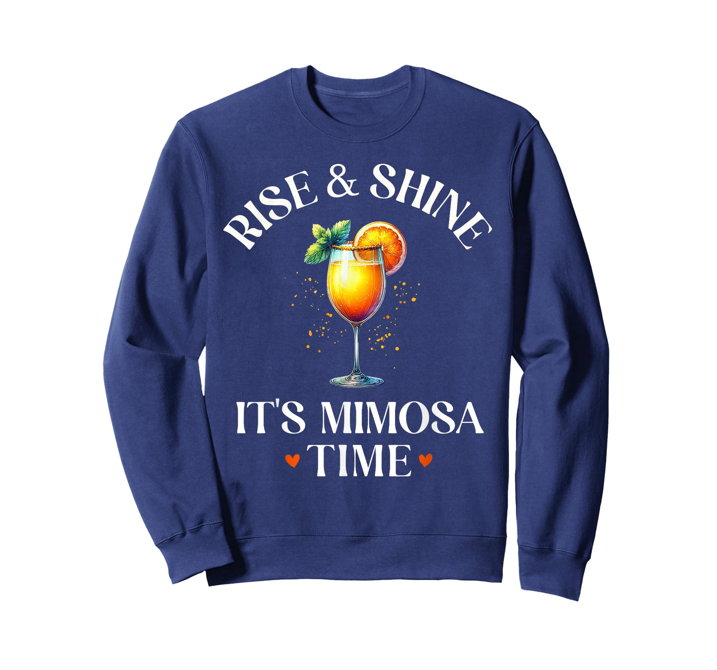 Rise and Shine, It's Mimosa Time Funny Mimosa Brunch Women T-Shirt