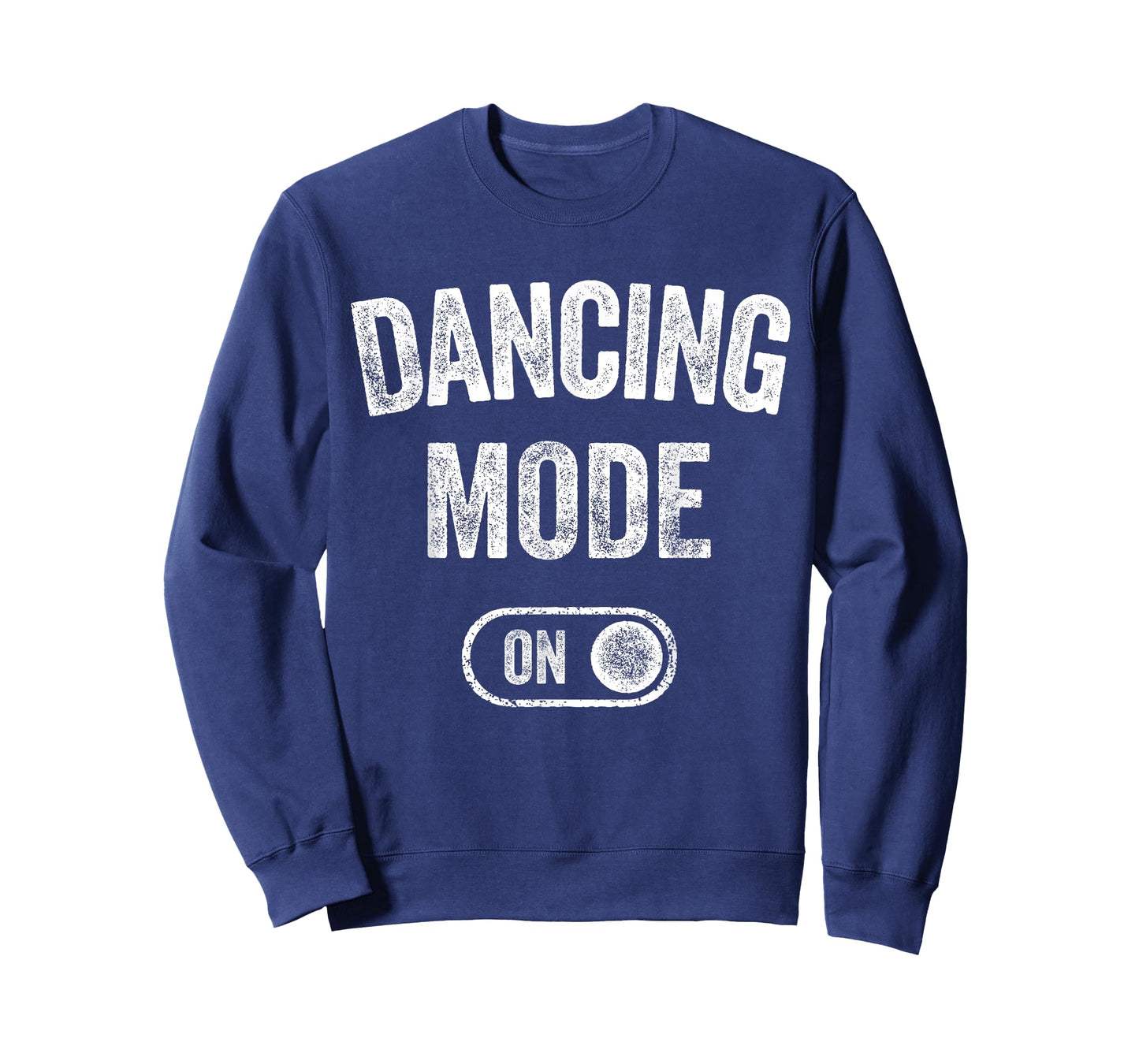 Dancing Mode On Funny Dancer Gift Choreographer Instructor T-Shirt