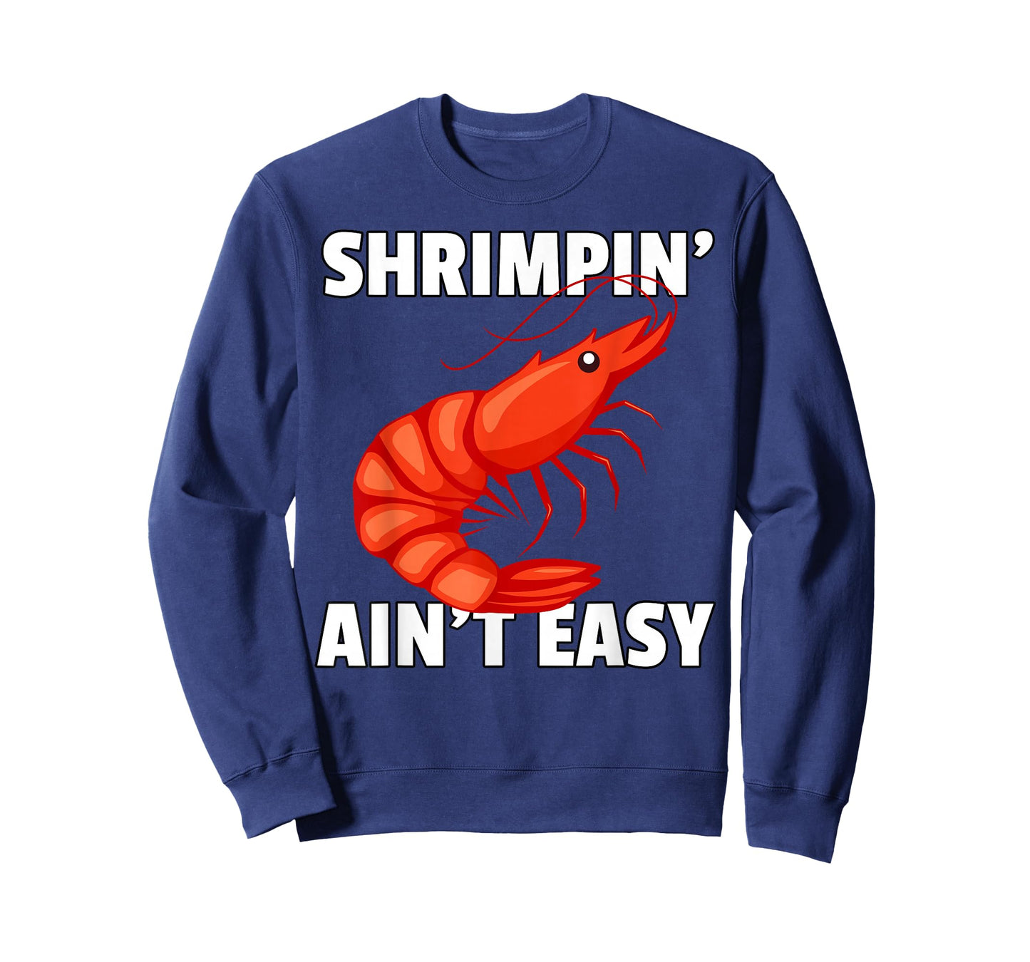 Shrimpin' Ain't Easy Shirt Shrimp Jiu Jitsu BJJ Prawn Tee T-Shirt