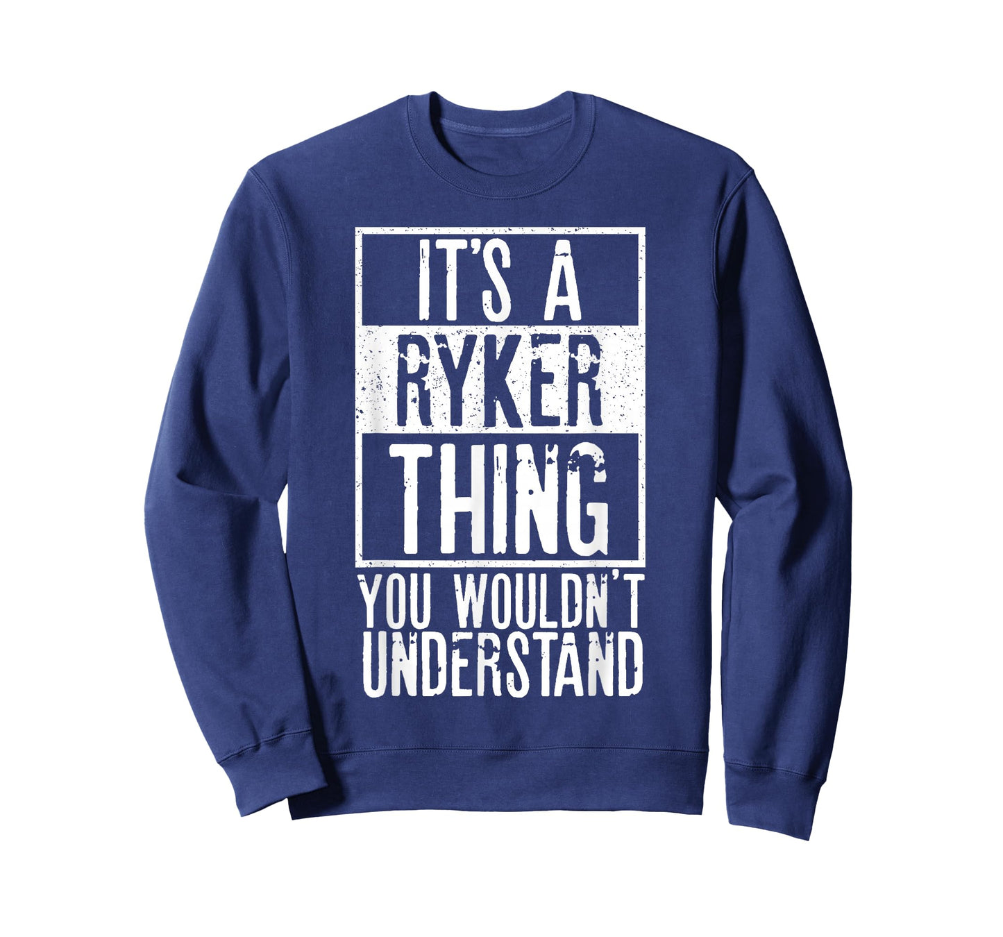 Its A Ryker Thing You Wouldnt Understand T-Shirt