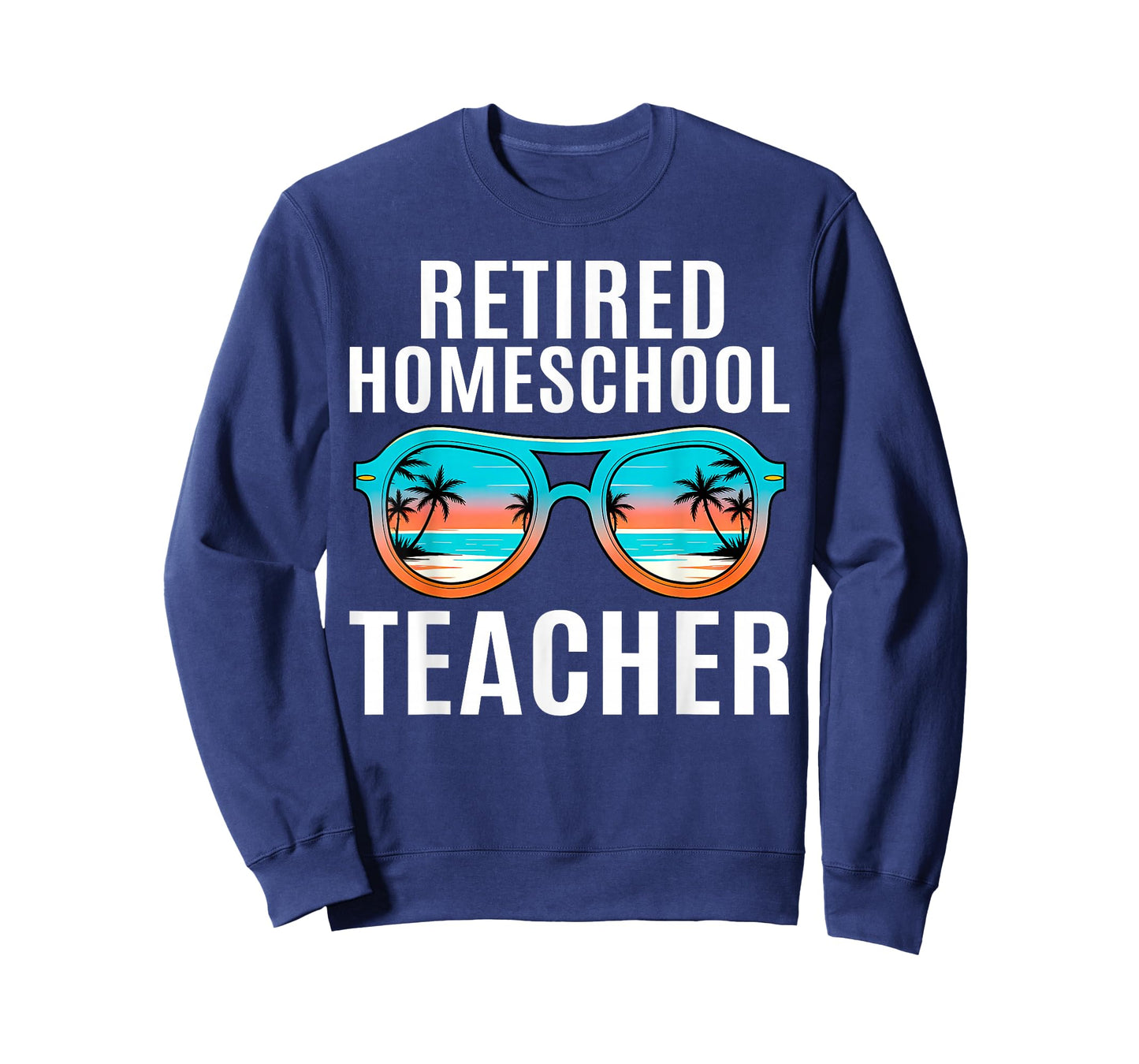 Retired Homeschool Teacher Retiree Women Men Retirement T-Shirt