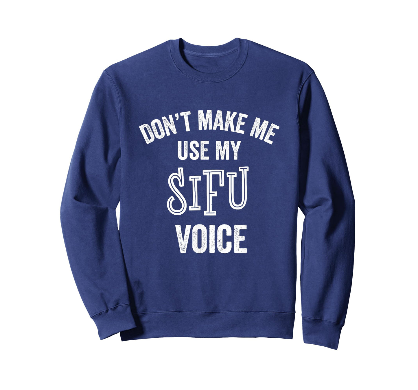 Sifu Funny Gift Voice Martial Arts Karate Instructor Teacher T-Shirt