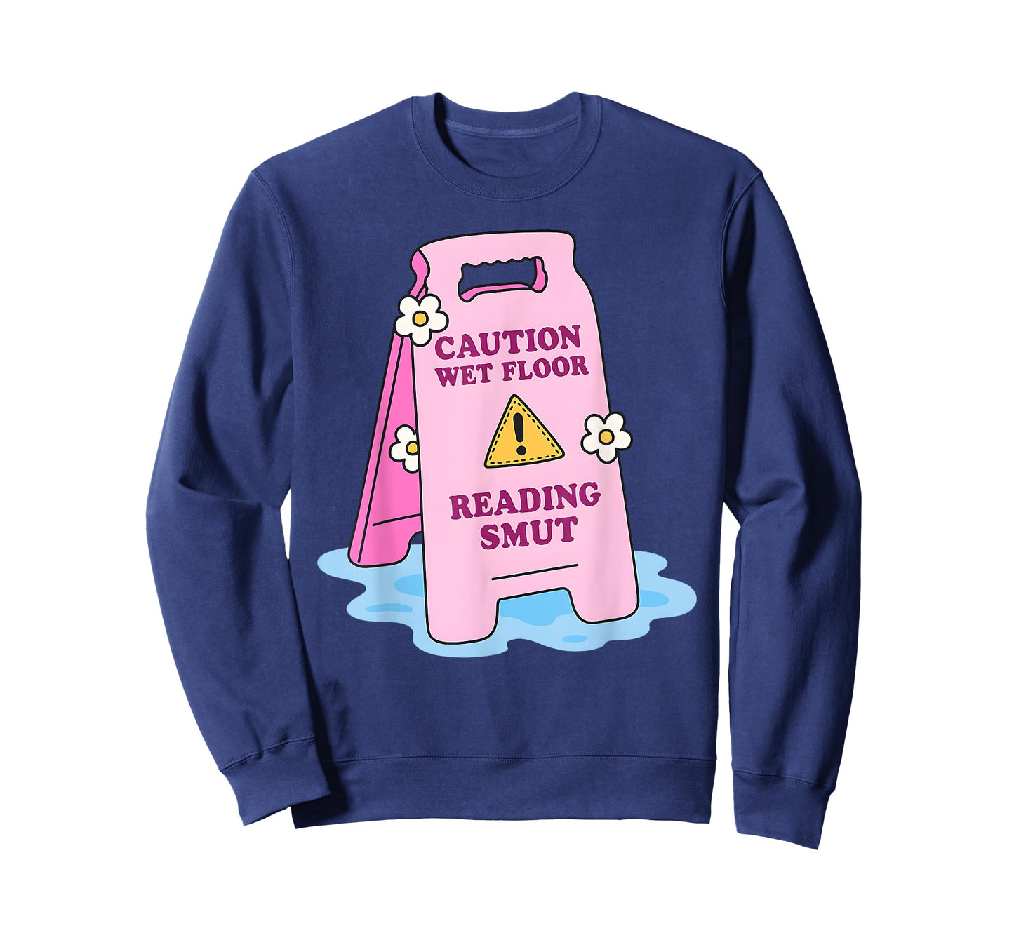 Caution Wet Floor Reading Smut T-Shirt