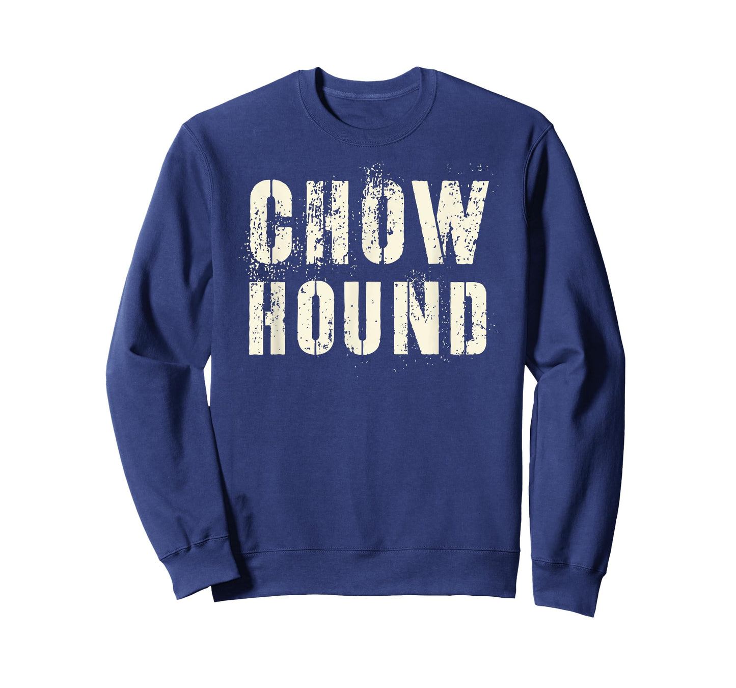 Sarcastic CHOW HOUND Proud Veterans Military I Love My I Eat T-Shirt
