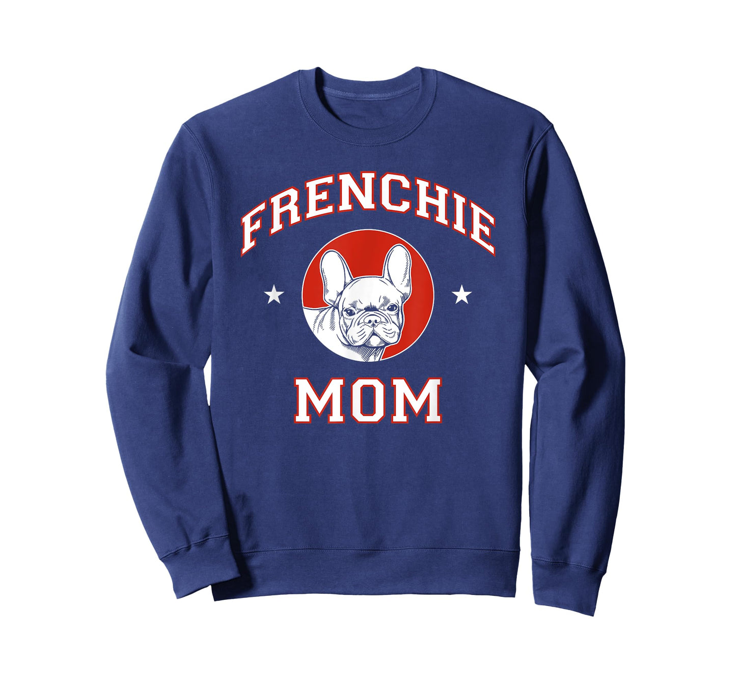 French Bulldog Mom Dog Mother T-Shirt