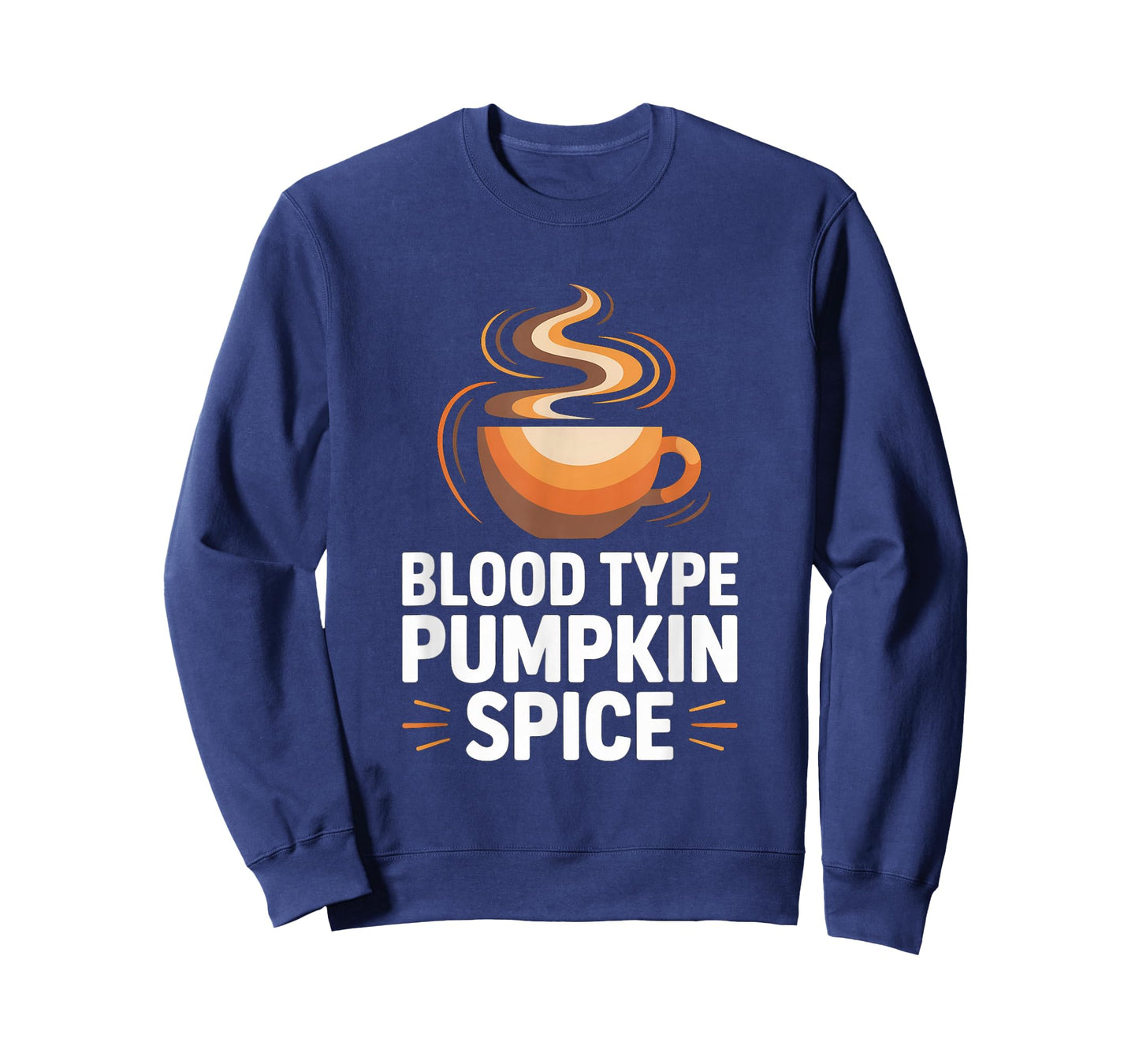 Blood Type Pumpkin Spice Coffee Humor T-Shirt