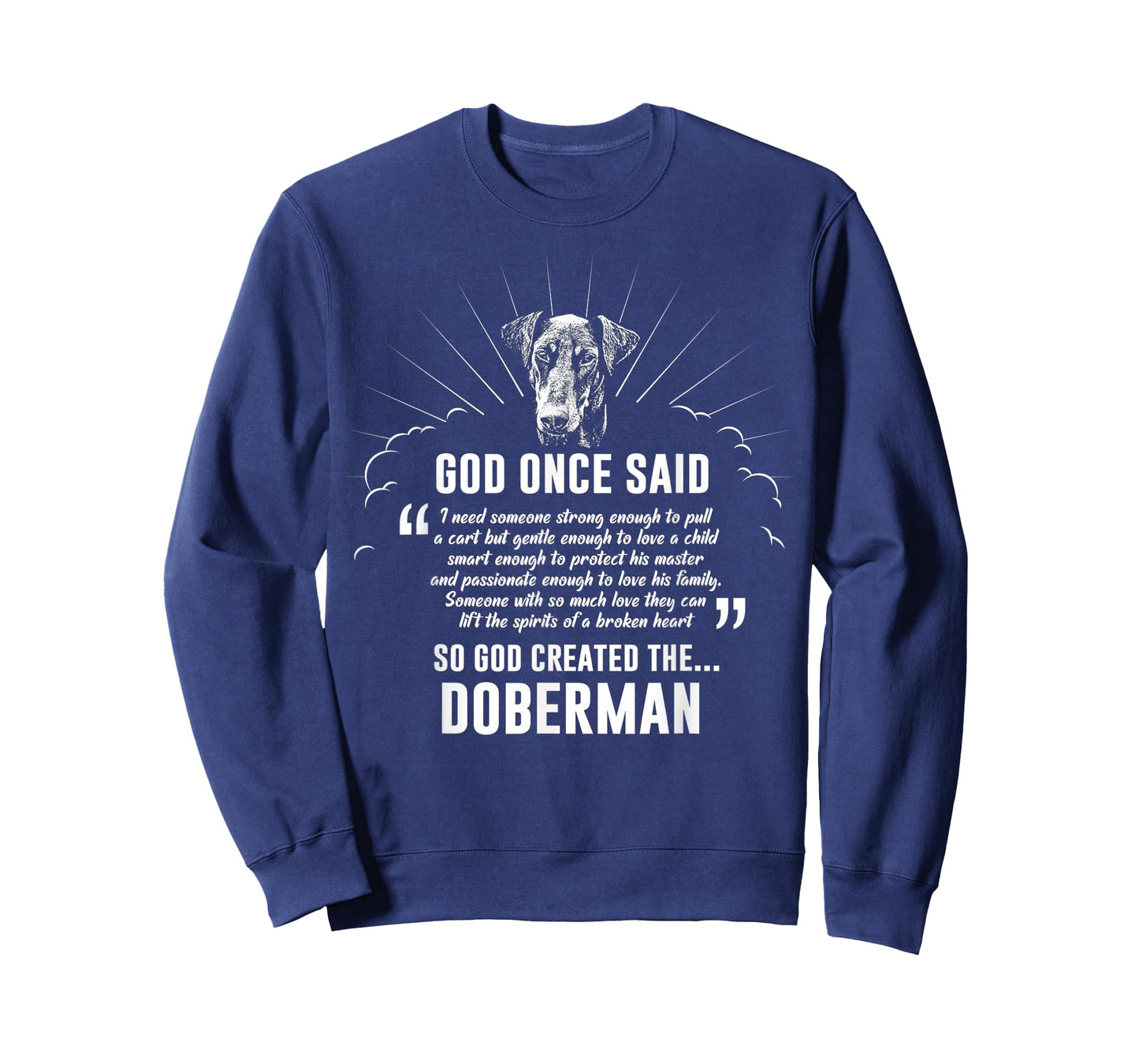 God Once Said Doberman T-Shirt Dog Gift T-Shirt