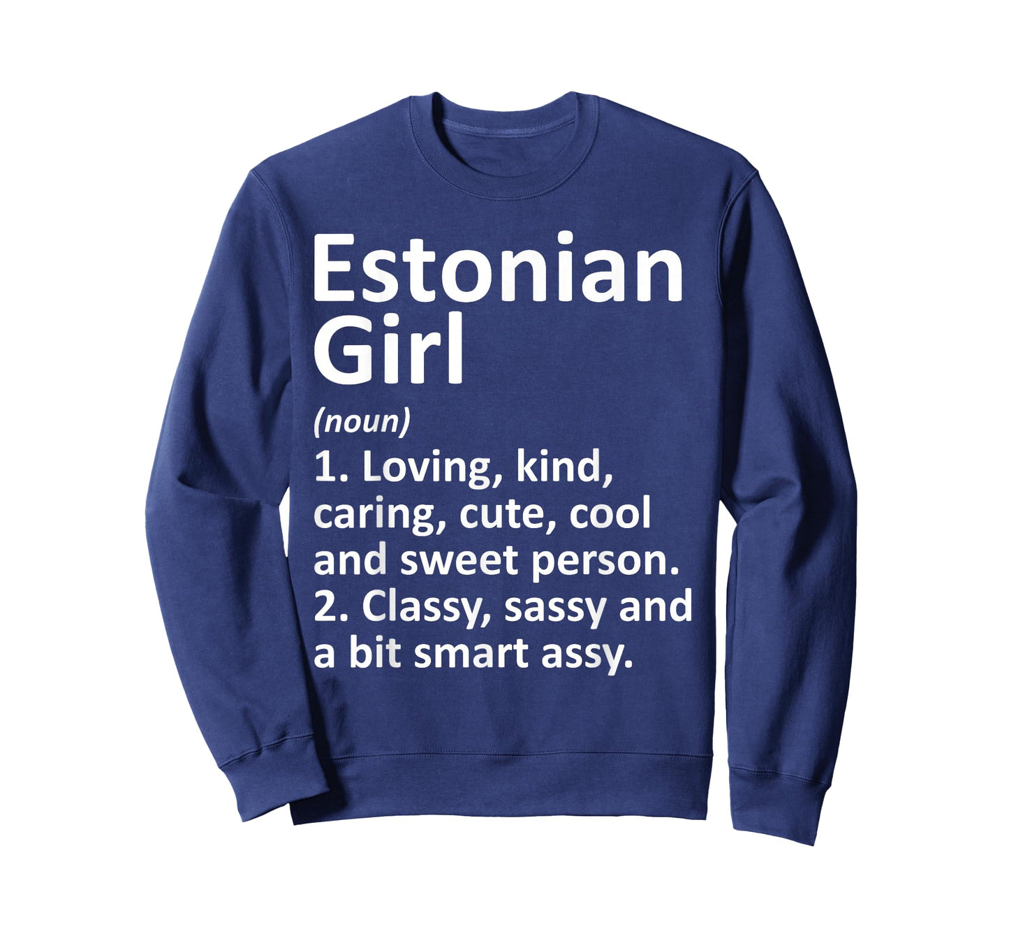 ESTONIAN GIRL ESTONIA Gift Funny Country Home Roots Descent T-Shirt