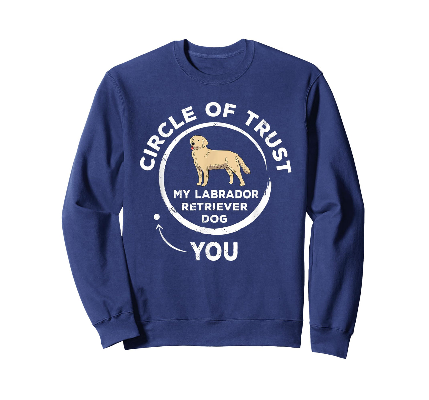 Circle of Trust Labrador Retriever Gift Pet Owner Funny Vet T-Shirt