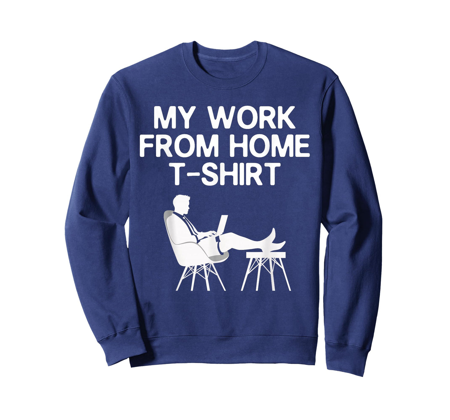 Cool Work from Home Outfit for Men Women Remote Work WFH T-Shirt