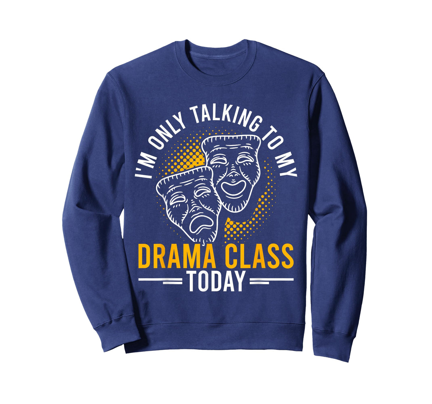 Drama Teacher | Funny Theater Acting Design T-Shirt