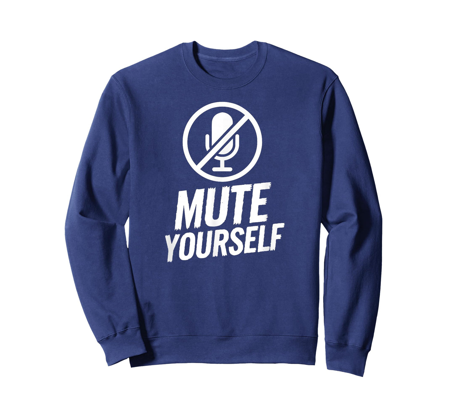 Mute Yourself Cool WFH Home-Based Worker Funny Remote Work T-Shirt