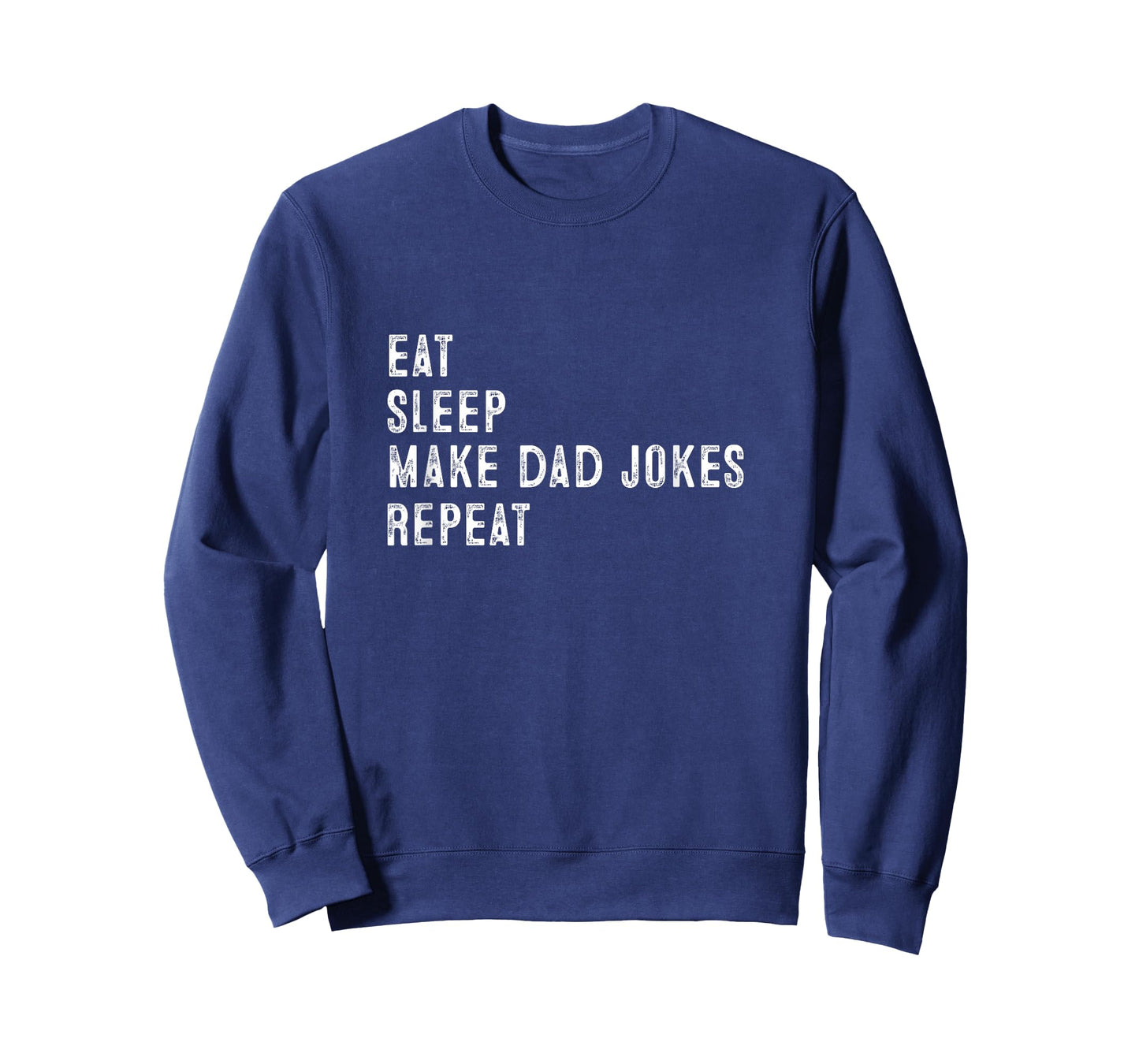 Funny Eat Sleep Make Dad Jokes Repeat T-Shirt