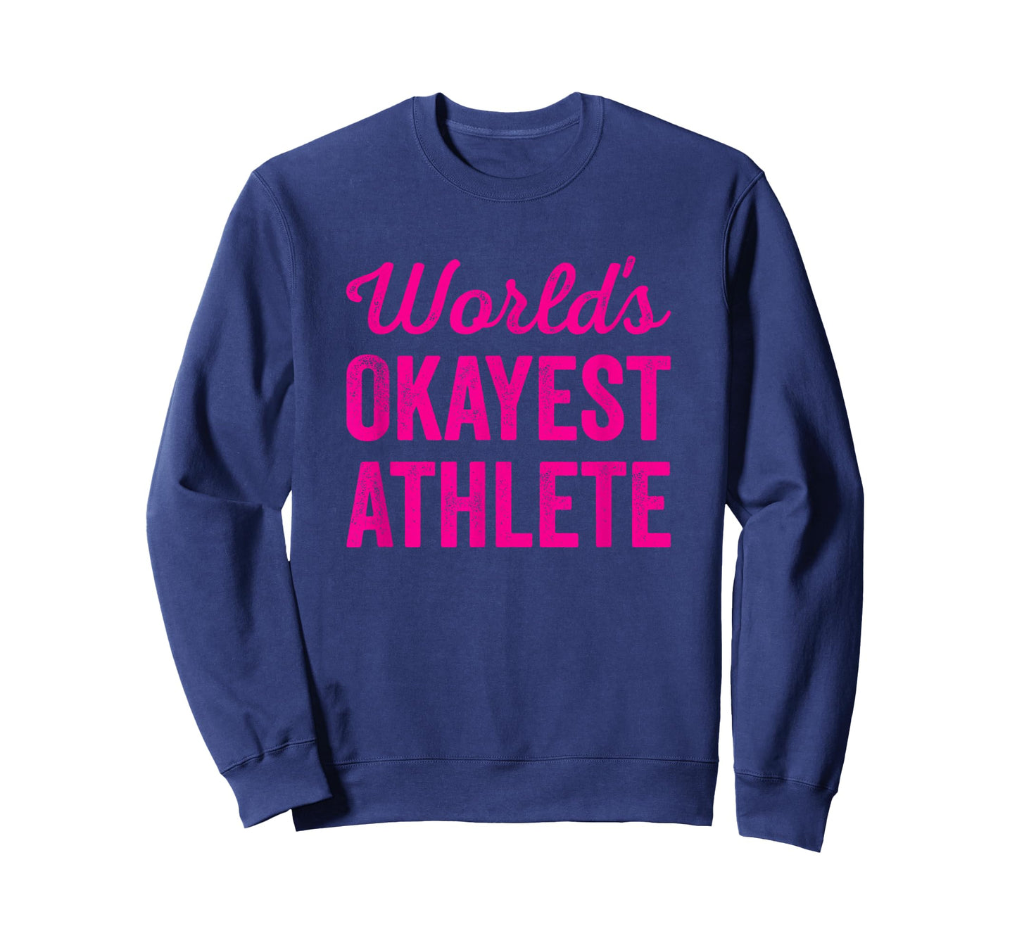 Worlds Okayest Athlete Funny Sarcastic Best Runner Player T-Shirt